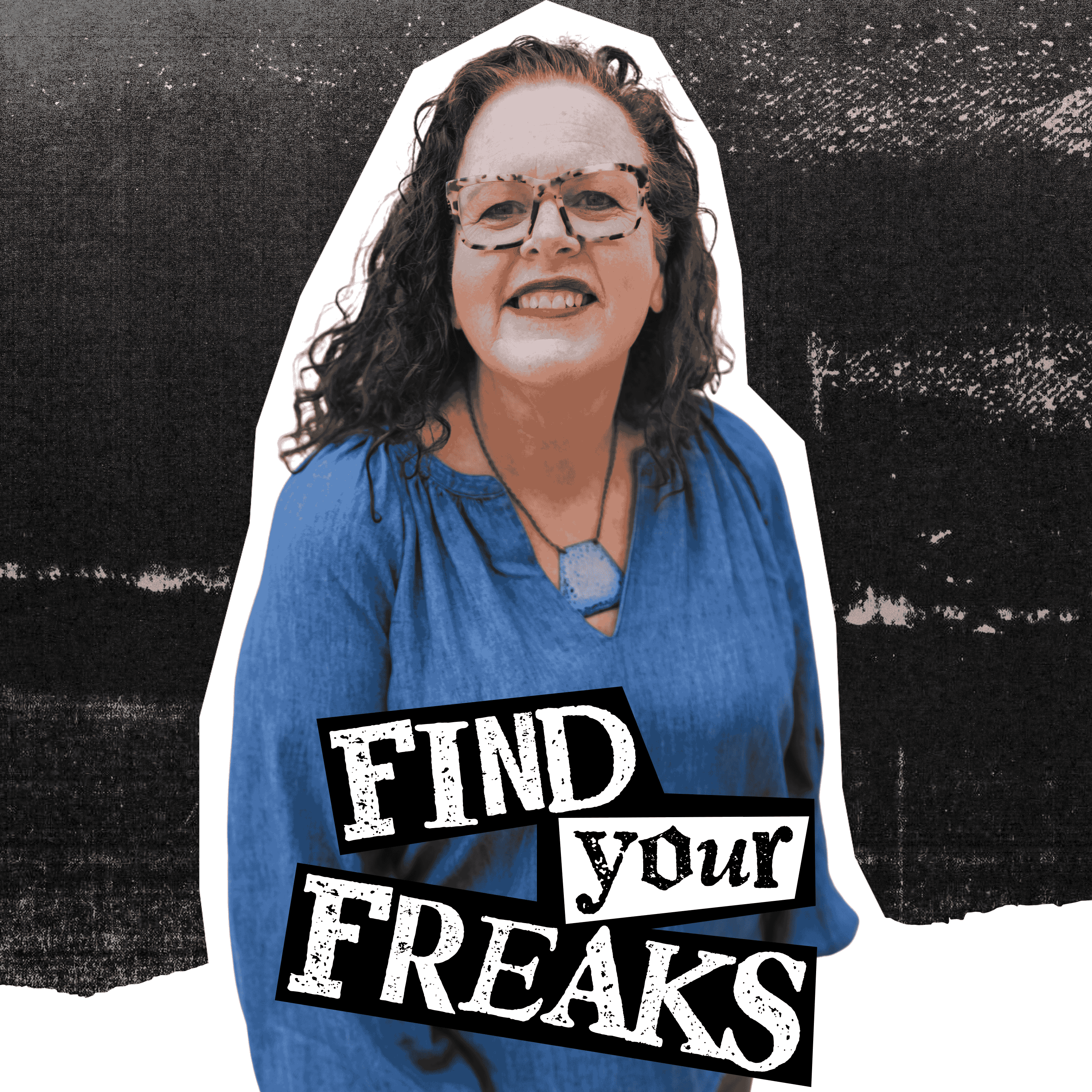Find Your Freaks