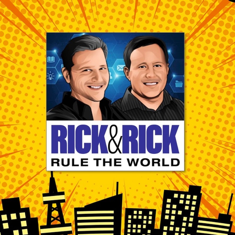 Artwork for podcast Rick & Rick Rule the World