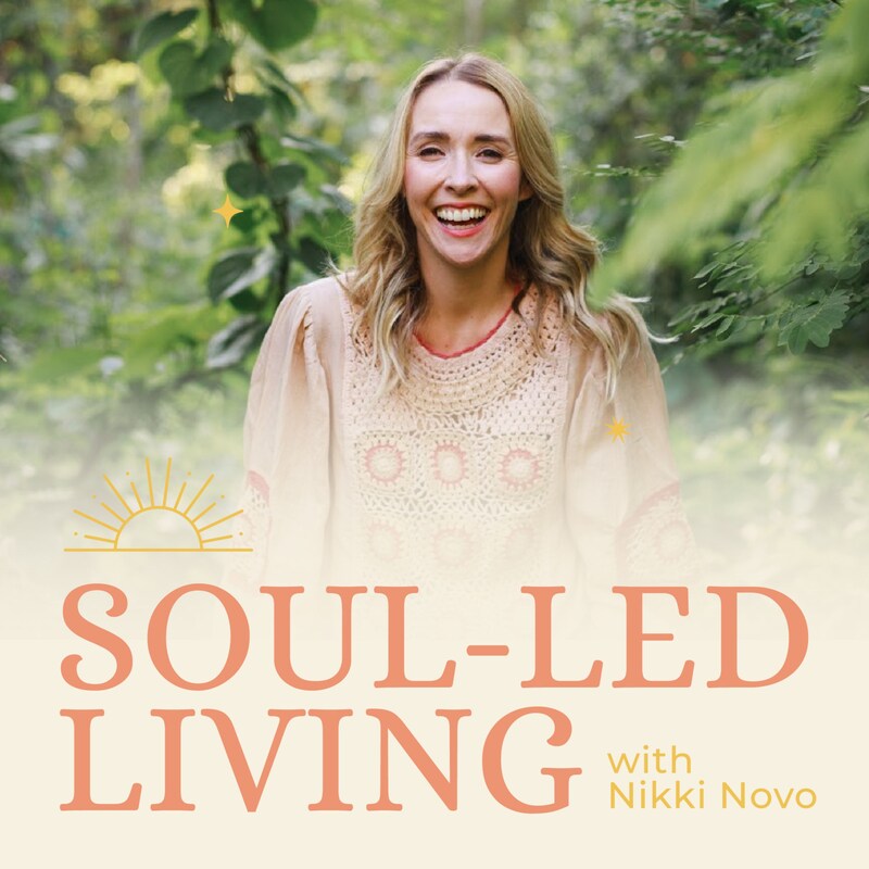 Artwork for podcast Soul Led Living Podcast with Nikki Novo