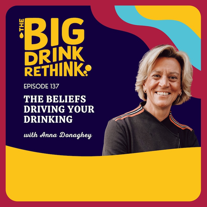 Artwork for podcast The Big Drink Rethink