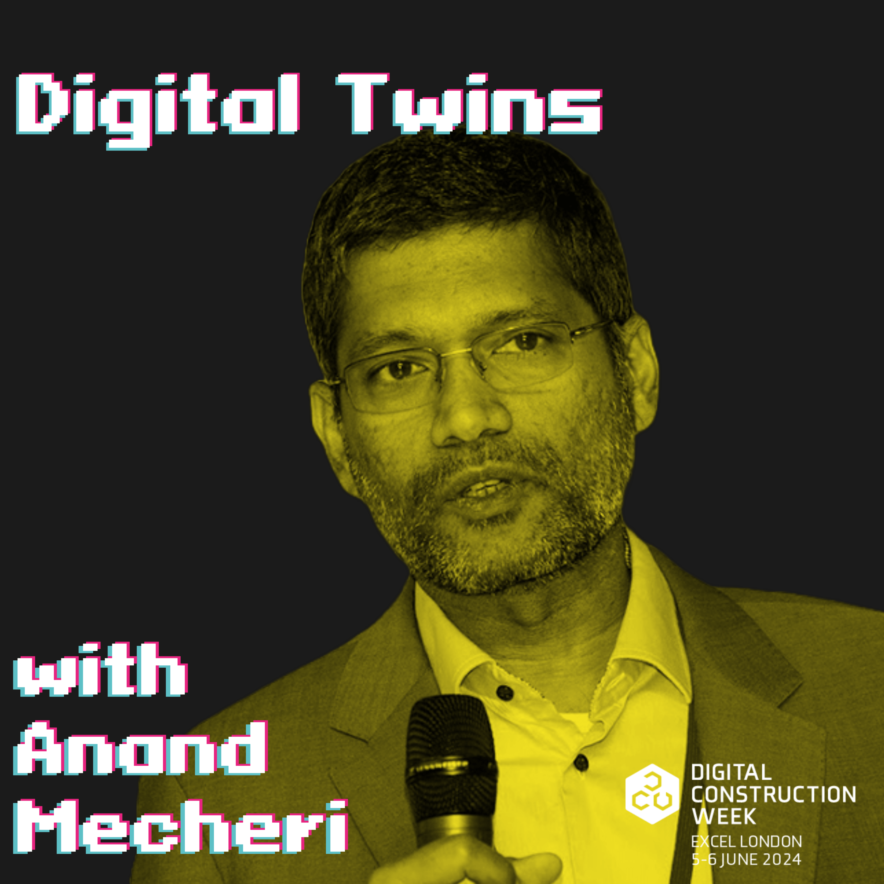 Digital Twins (Live at Digital Construction Week 24)