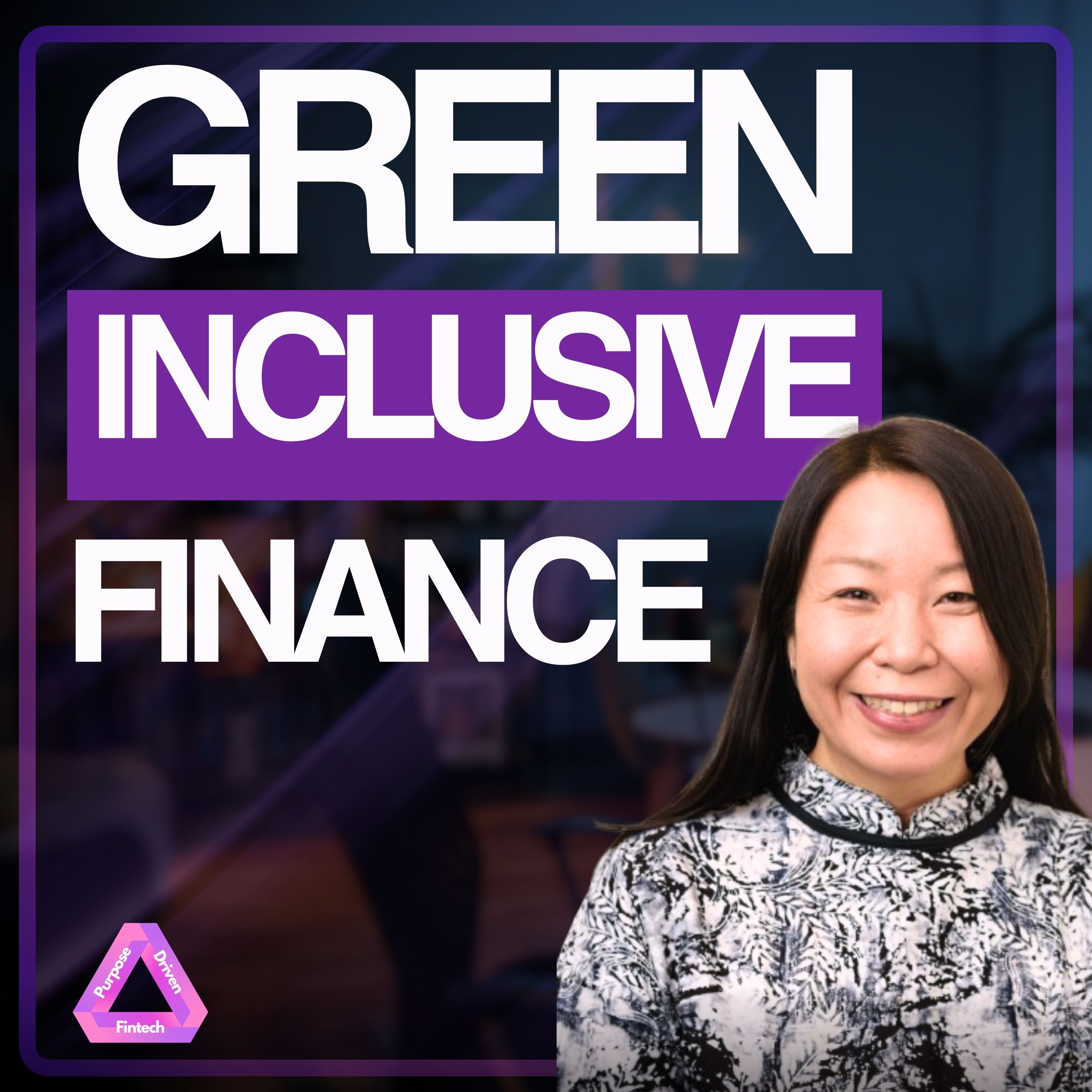 Purpose Driven FinTech