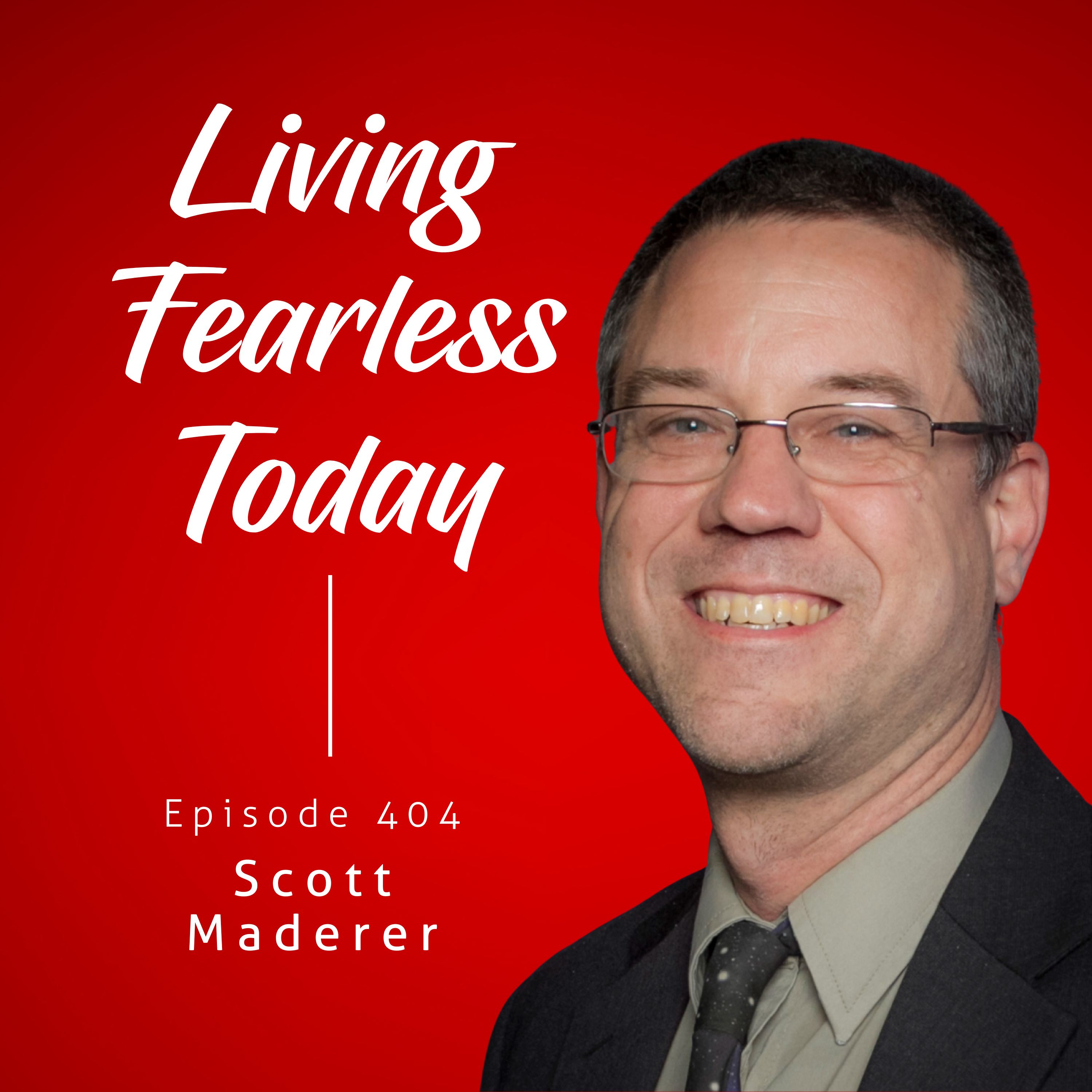 Living Fearless Today