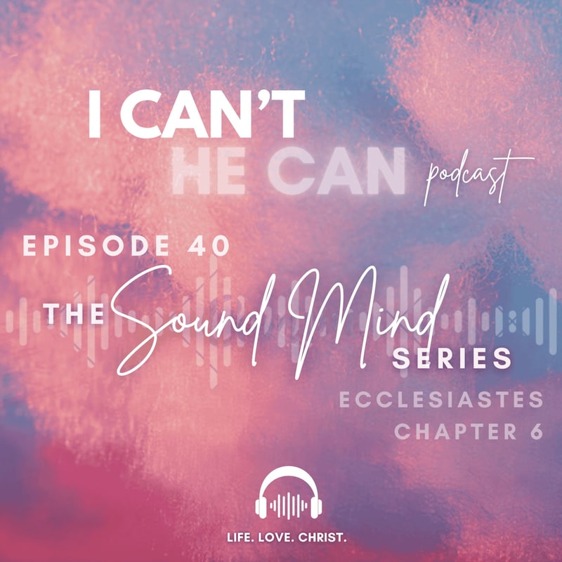 Artwork for podcast I Can't (HE Can)