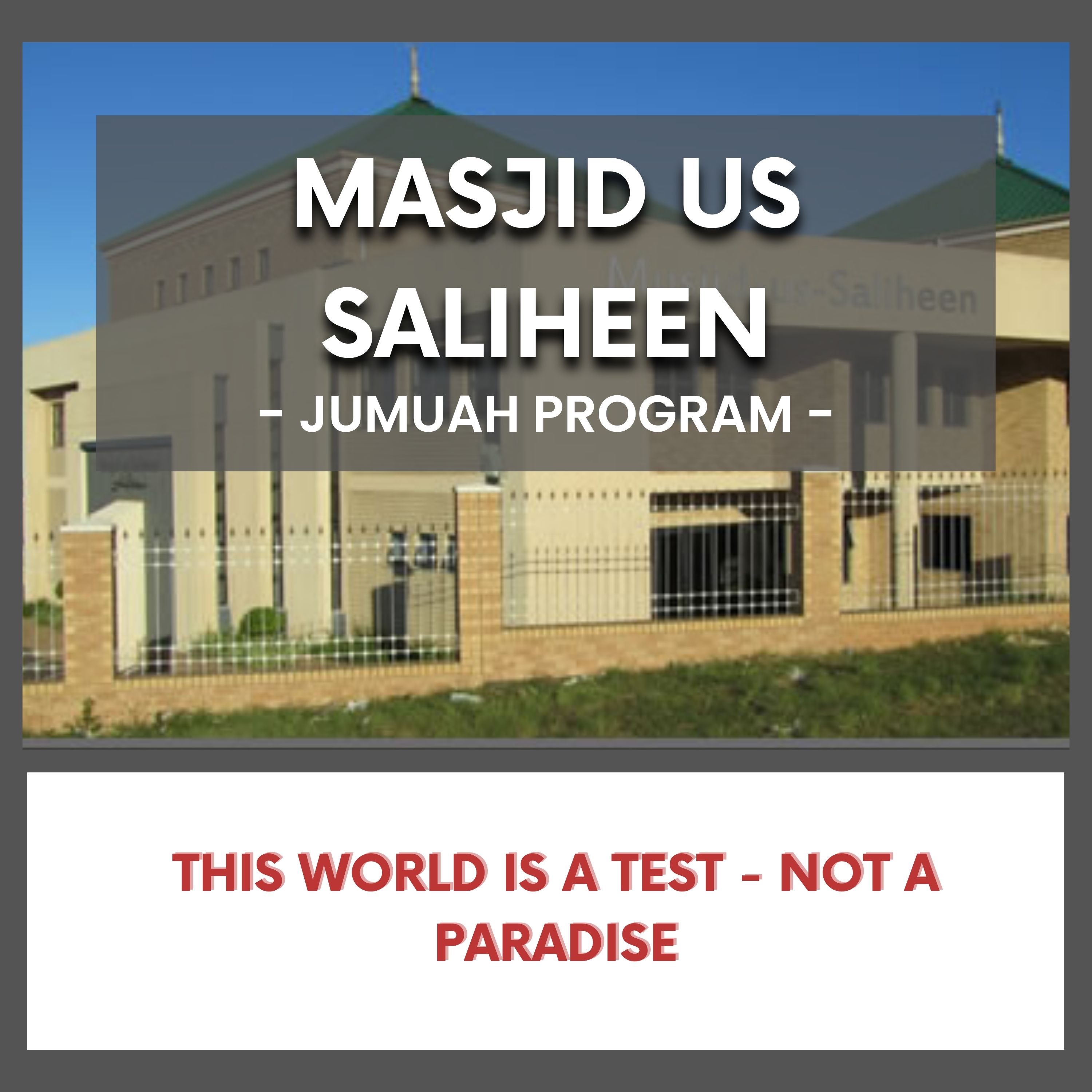 This World is a Test - Not a Paradise