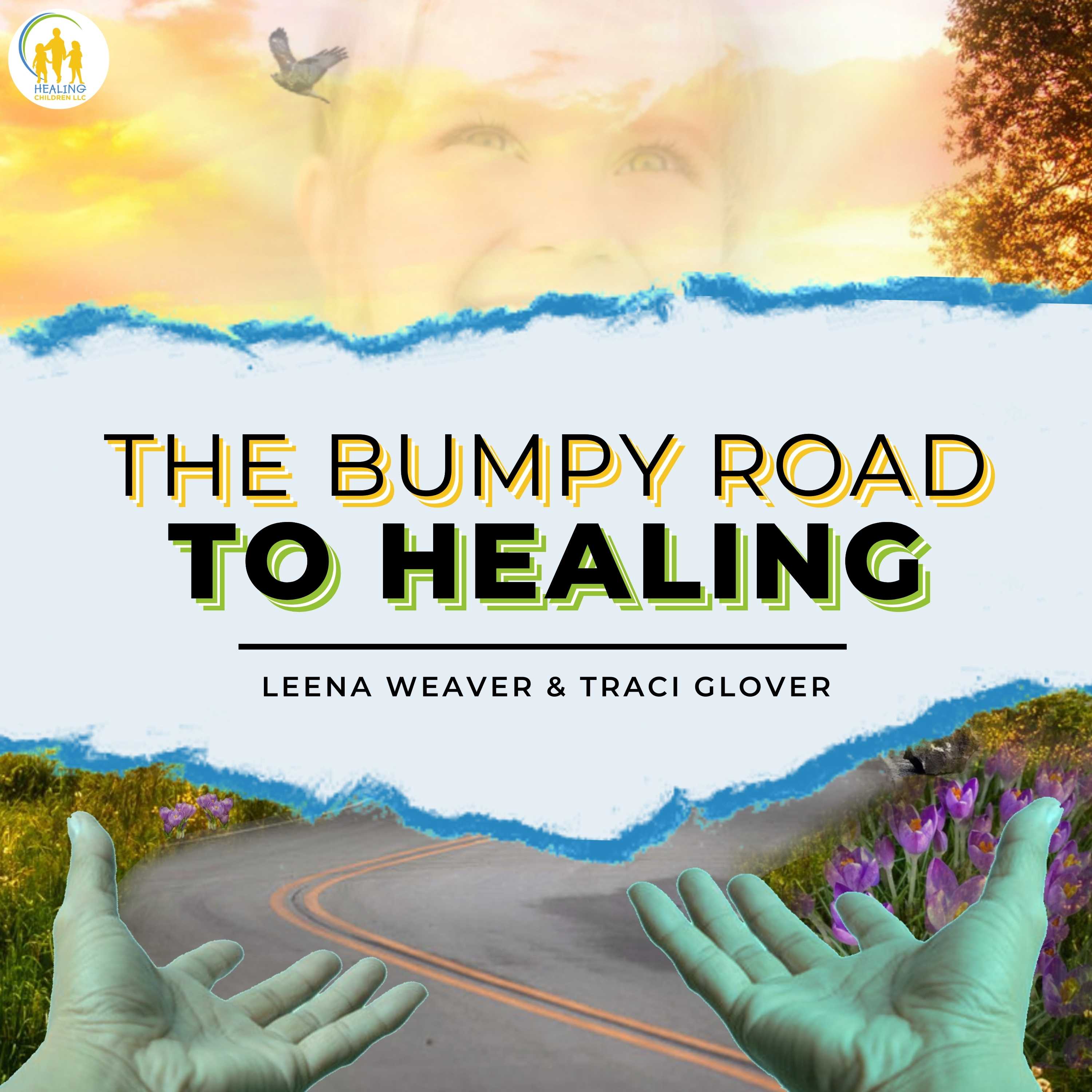 Artwork for The Bumpy Road To Healing