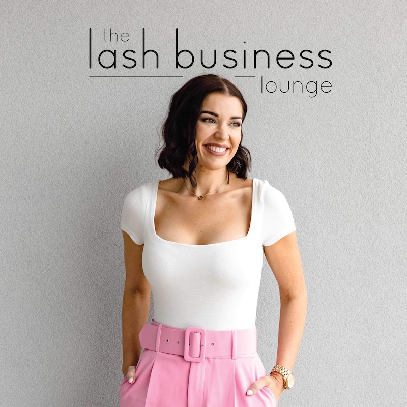 Artwork for podcast The Lash Business Lounge