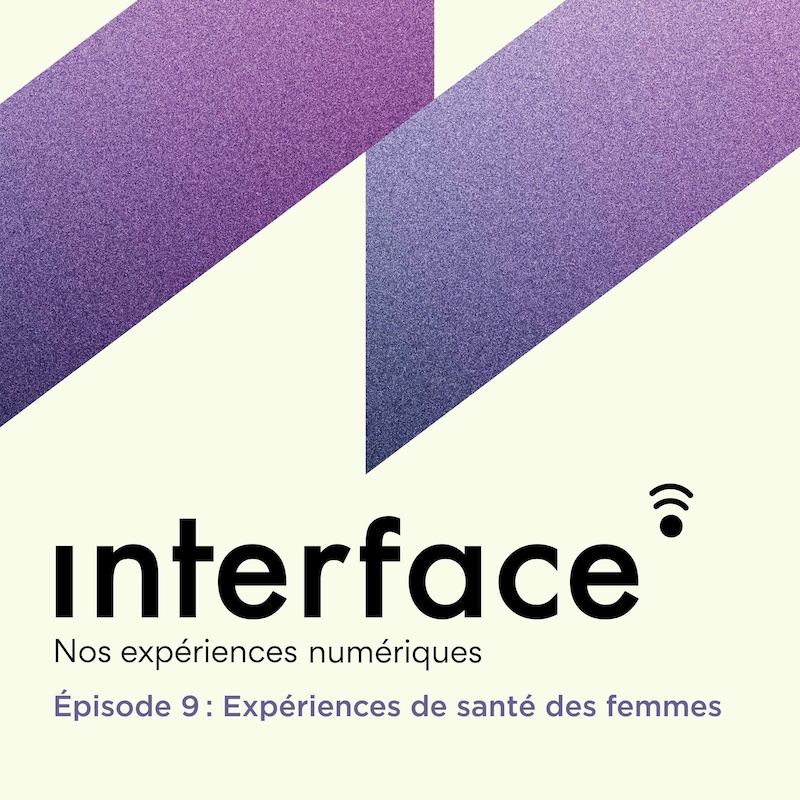 Artwork for podcast Interface : Nos expériences numériques