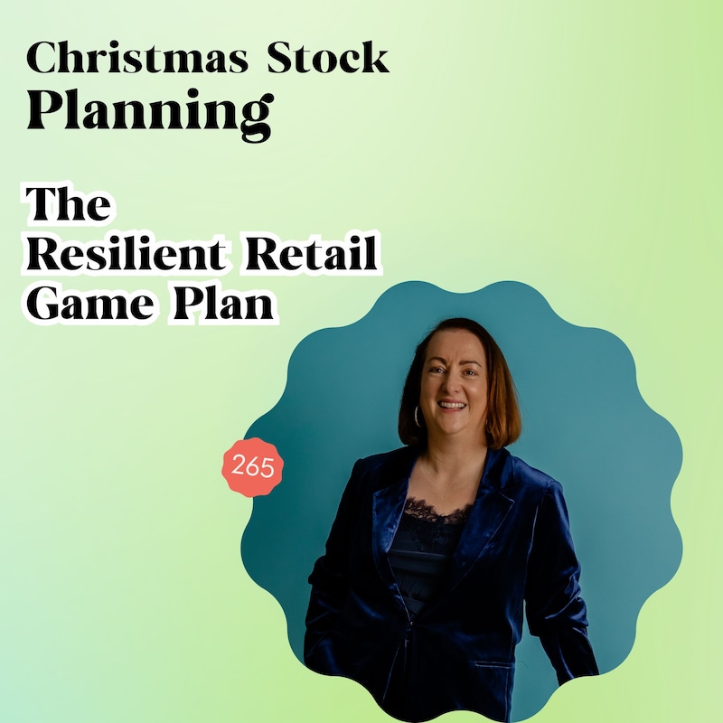 Artwork for podcast The Resilient Retail Game Plan