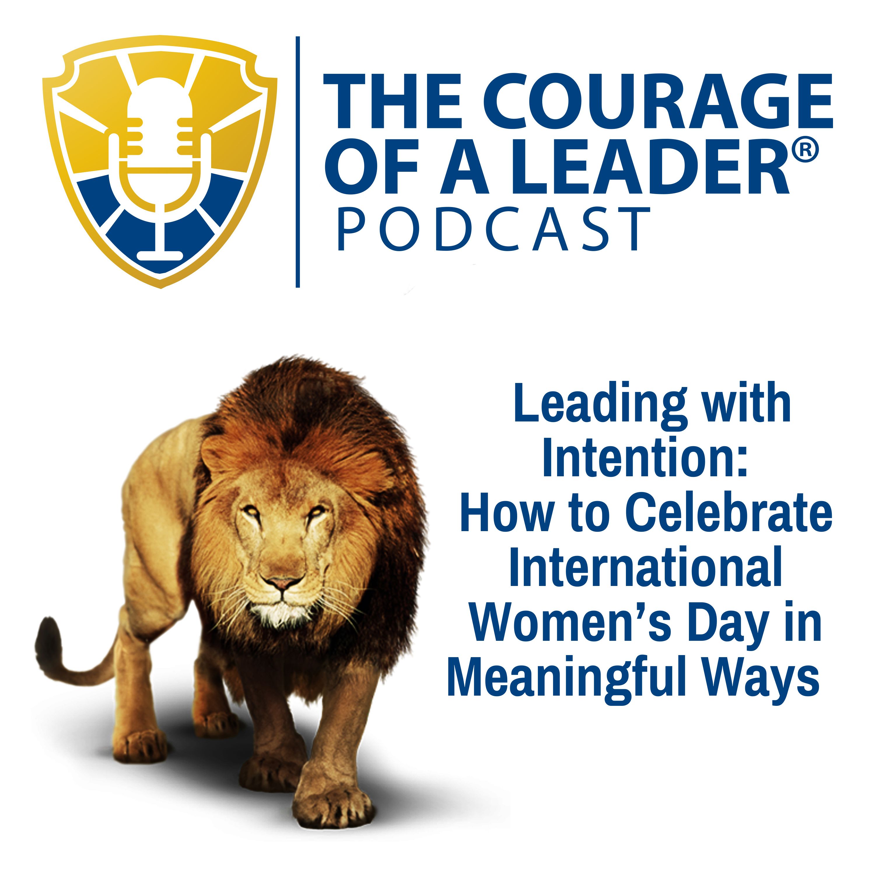 Leading with Intention: How to Celebrate International Women’s Day in Meaningful Ways