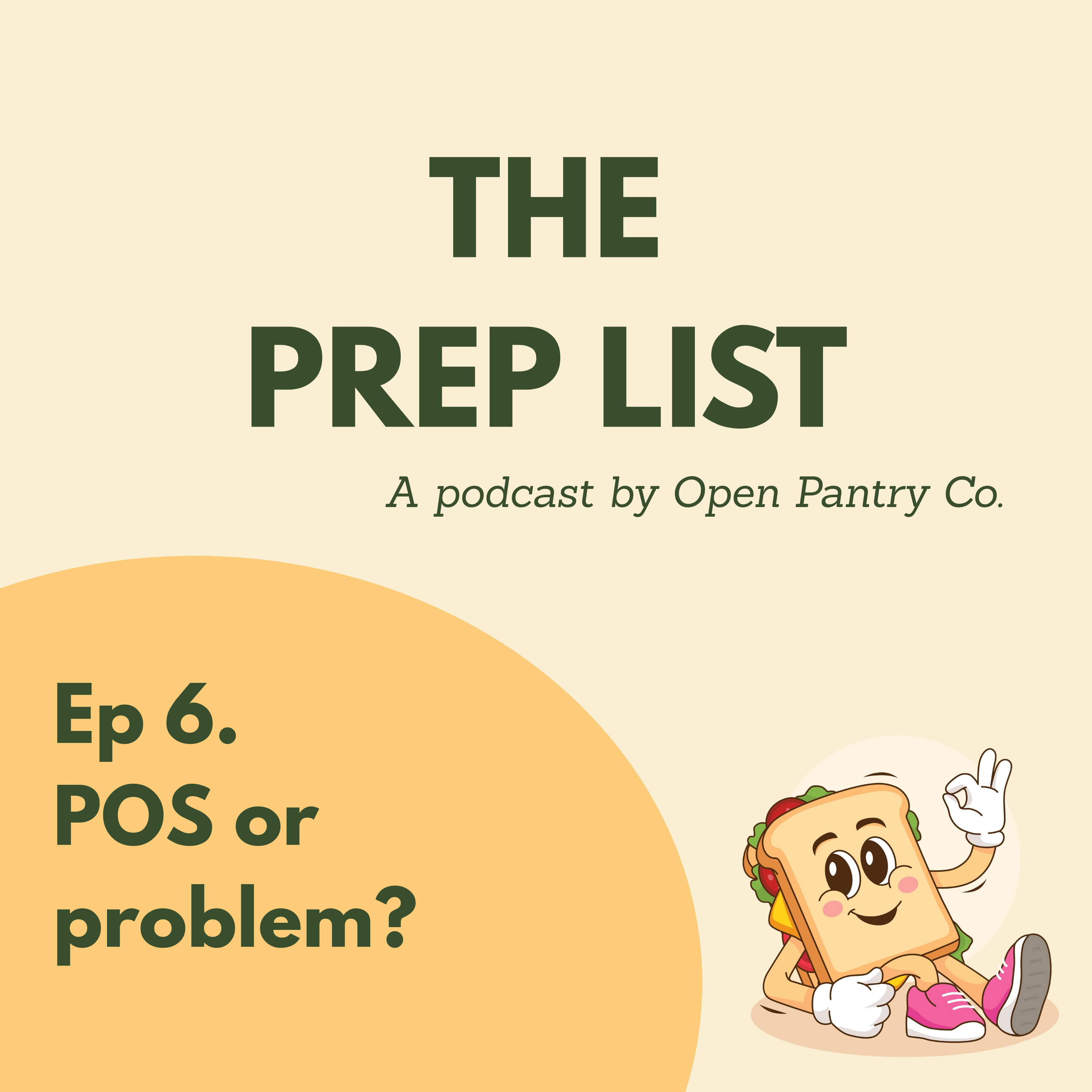 Episode 6:  POS or problem?