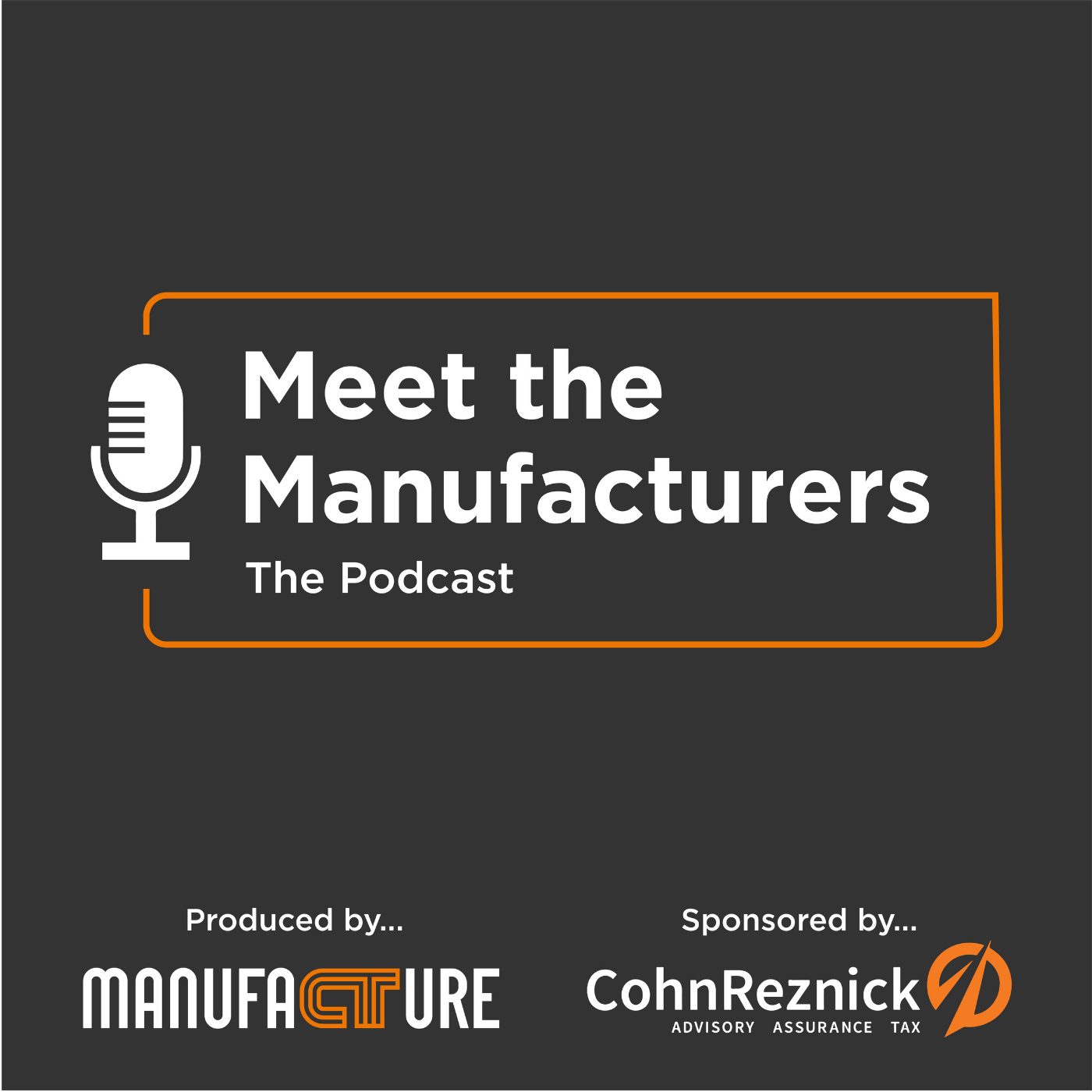 Artwork for podcast ManufactureCT - Meet the Manufacturers