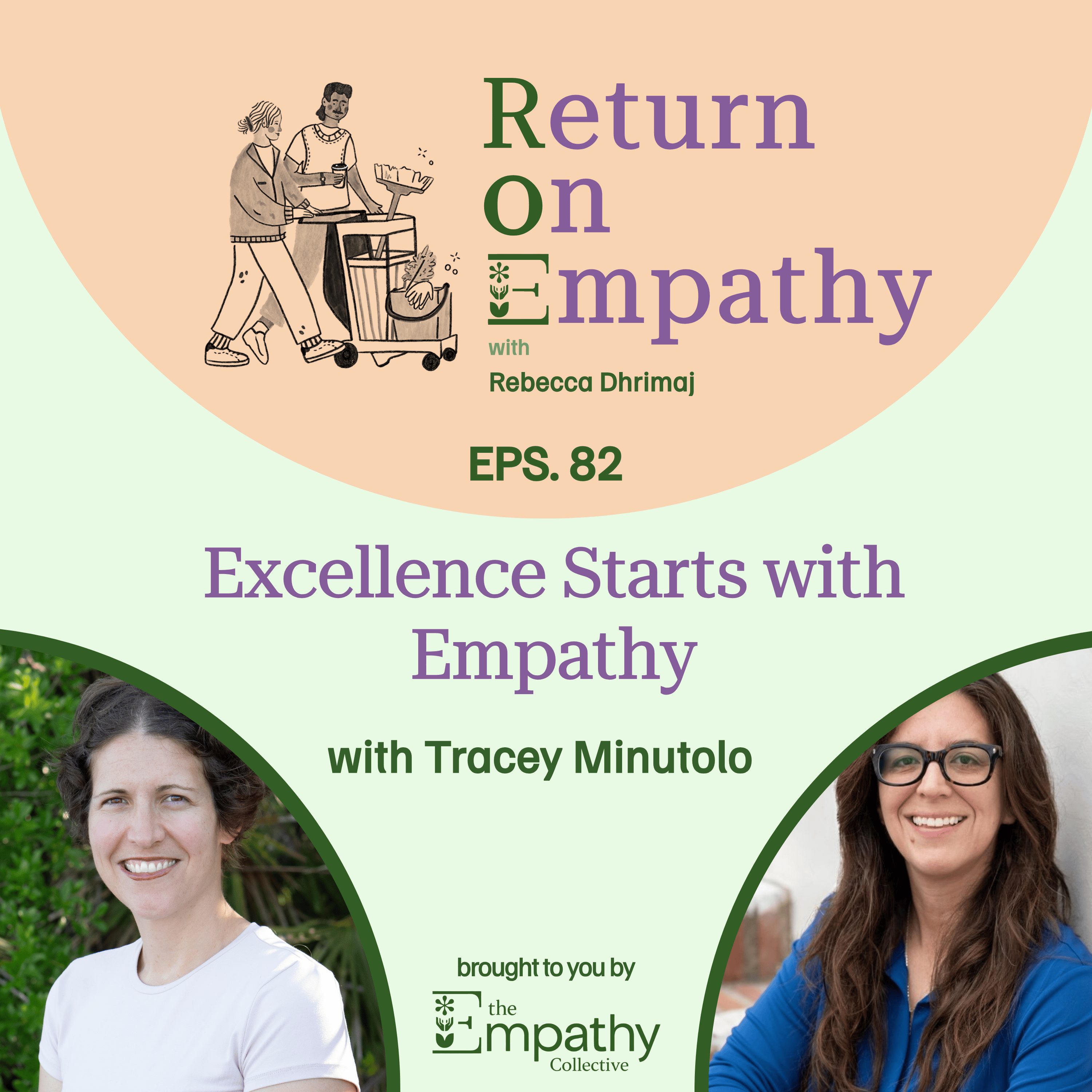 Excellence Starts with Empathy with Tracey Minutolo episode artwork
