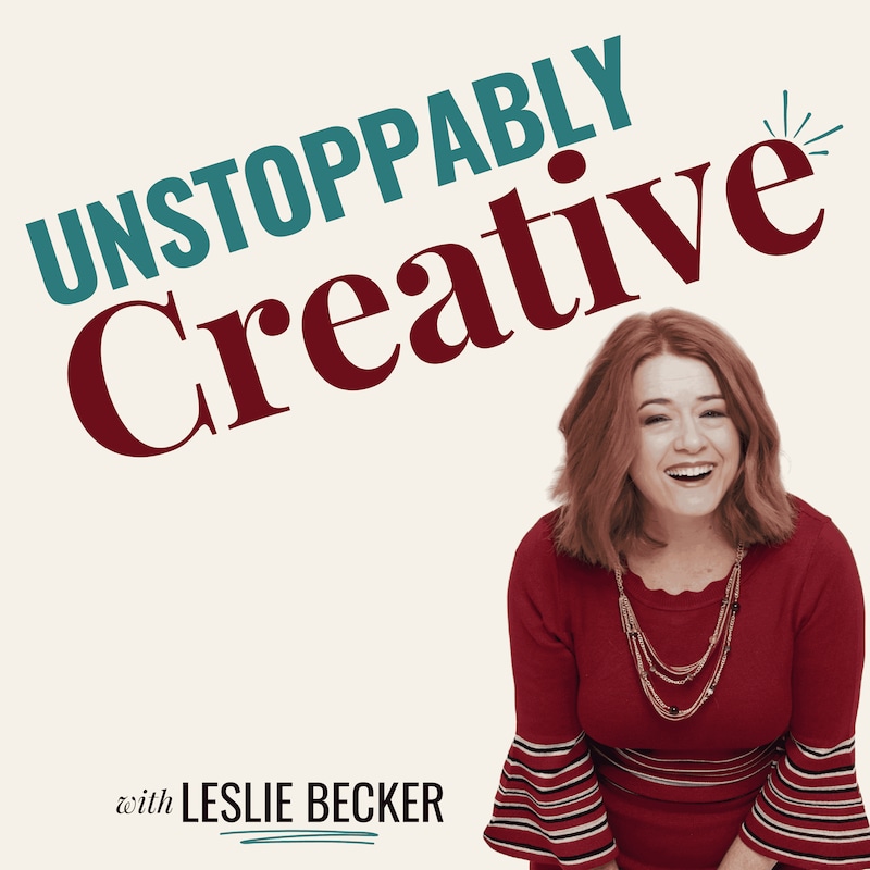 Artwork for podcast Unstoppably Creative