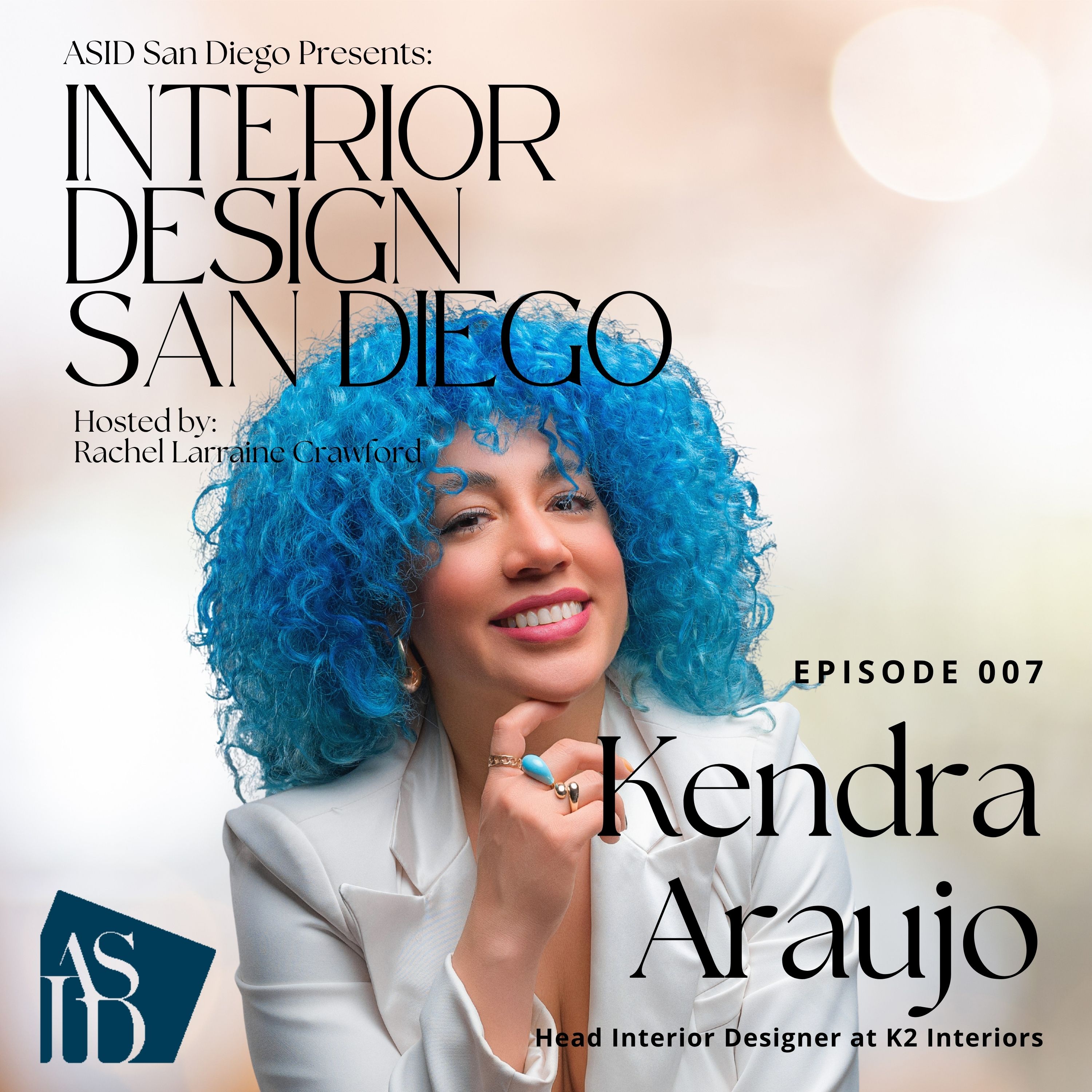 007: Designing Without Borders with Kendra of K2 Interiors episode artwork