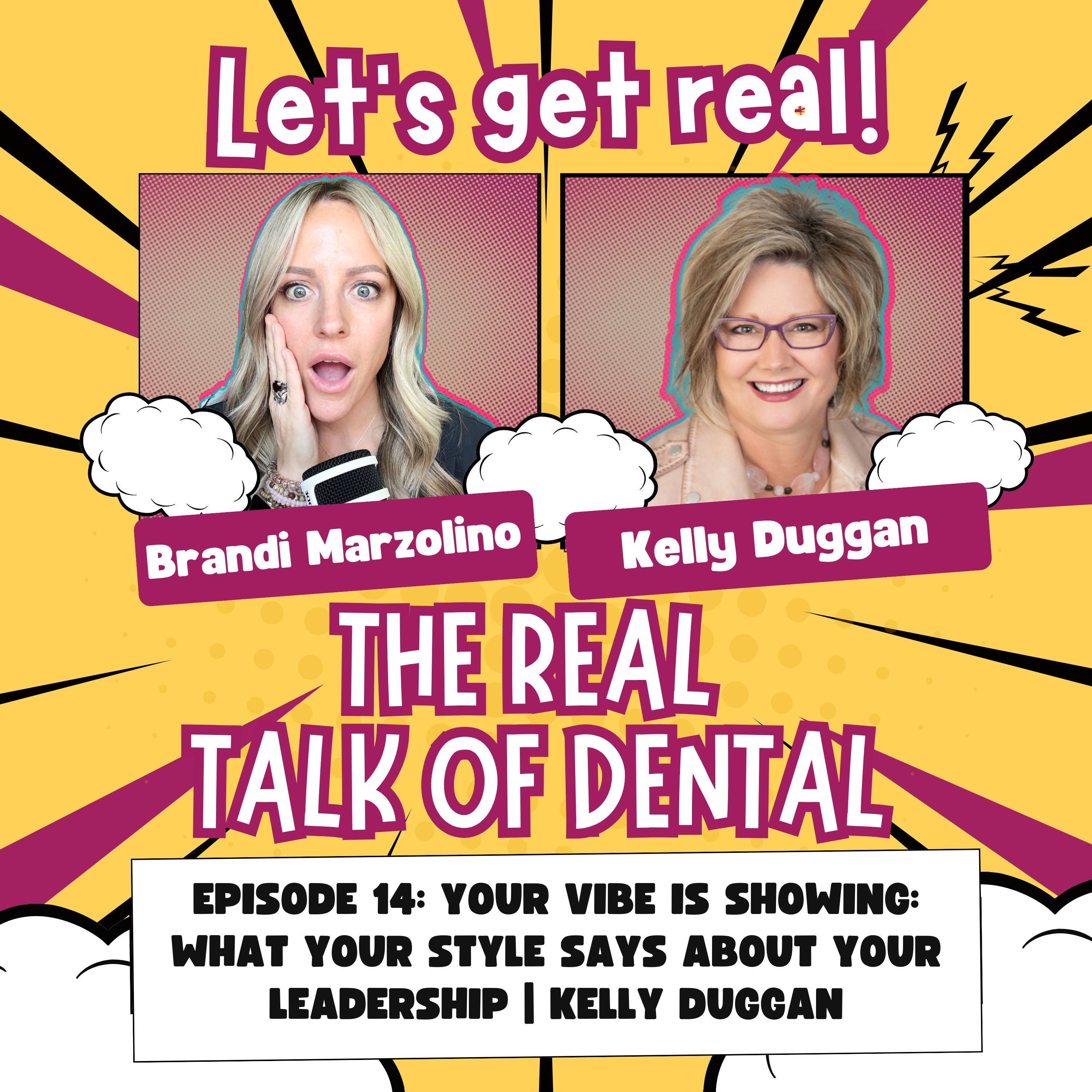 The Real Talk of Dental