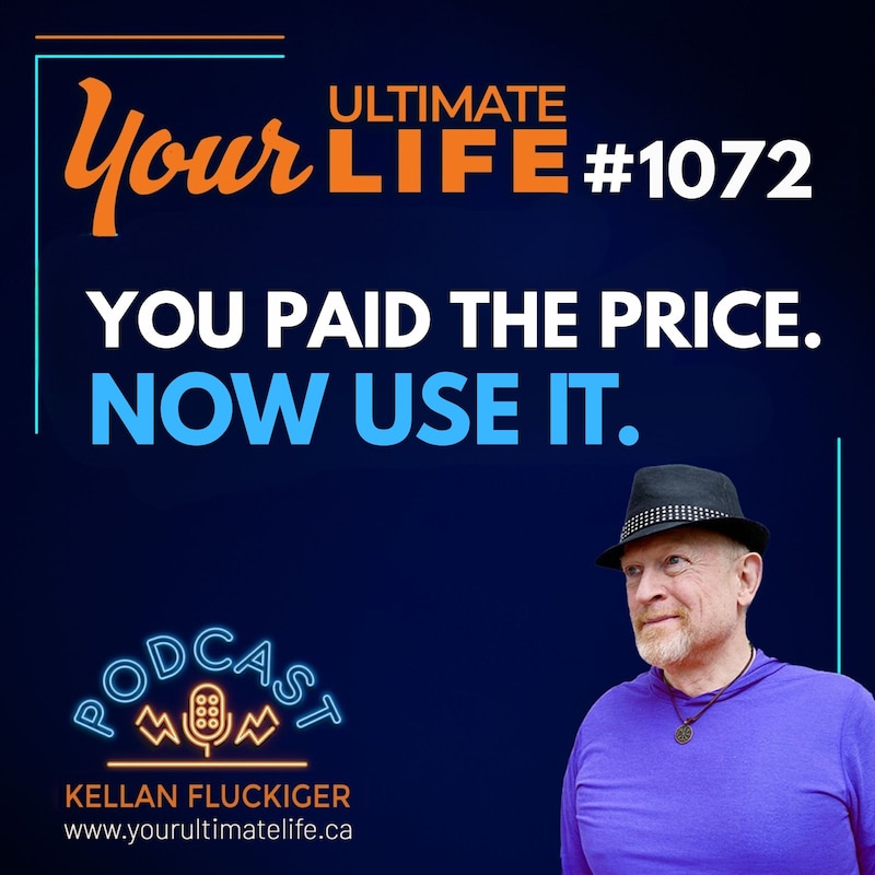 Artwork for podcast Your Ultimate Life with Kellan Fluckiger