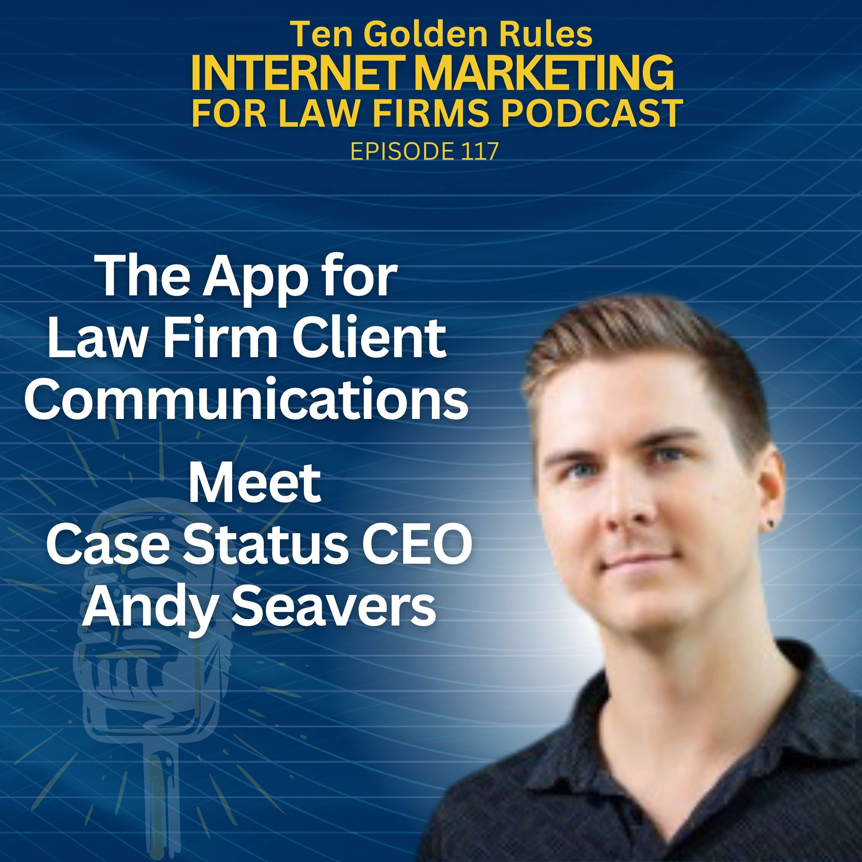 Ten Golden Rules Internet Marketing for Law Firms Podcast