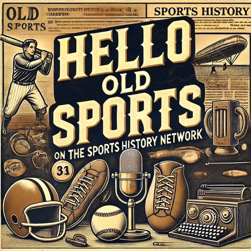 Artwork for podcast Hello Old Sports