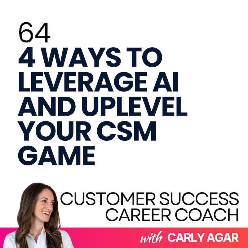 Artwork for podcast Customer Success Career Coach