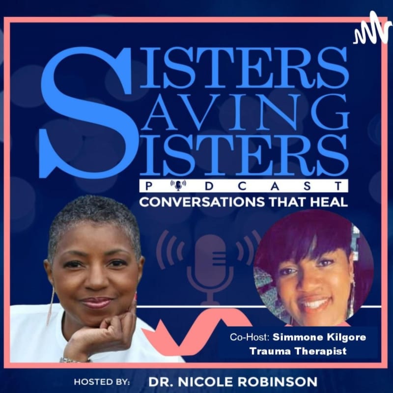 Artwork for podcast Sisters Saving Sisters Podcast - Conversations that Heal