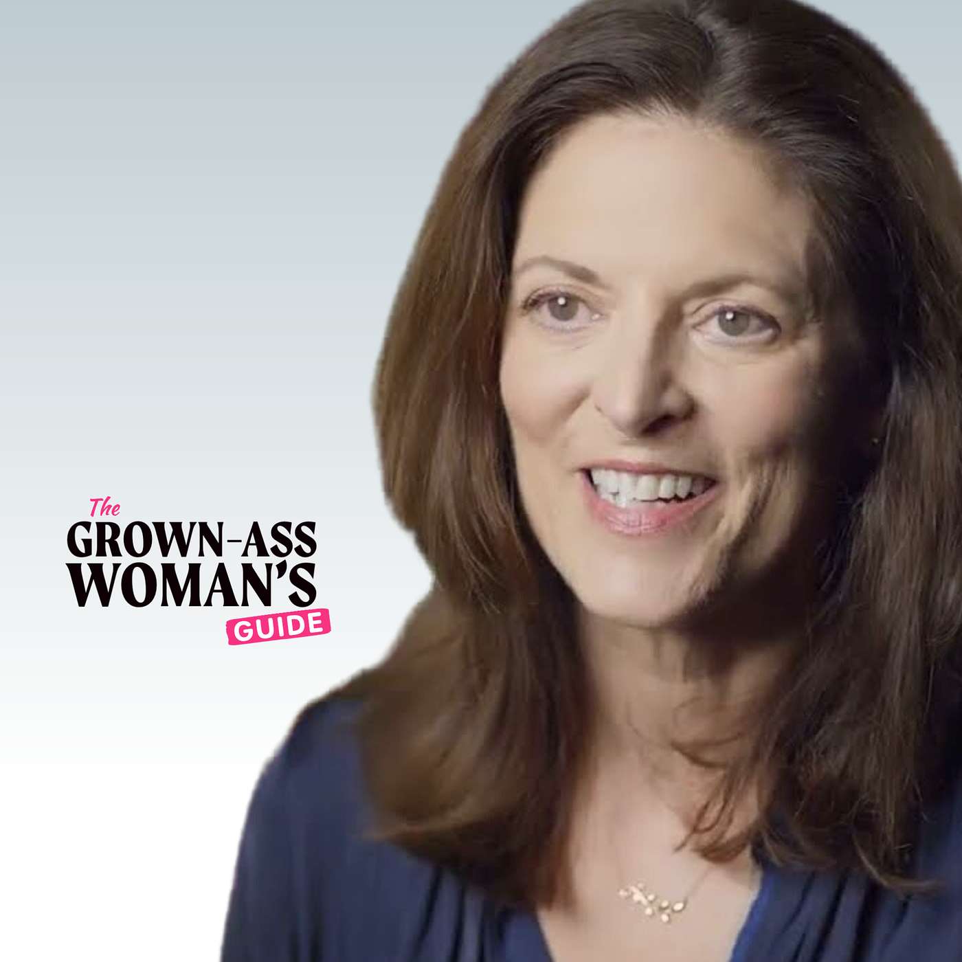 Grown-Ass Woman\'s Guide