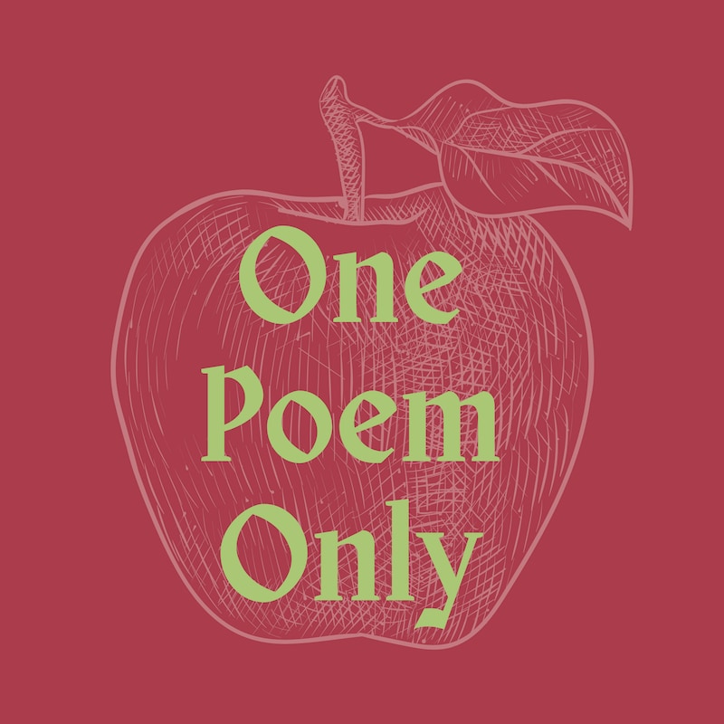 Artwork for podcast One Poem Only