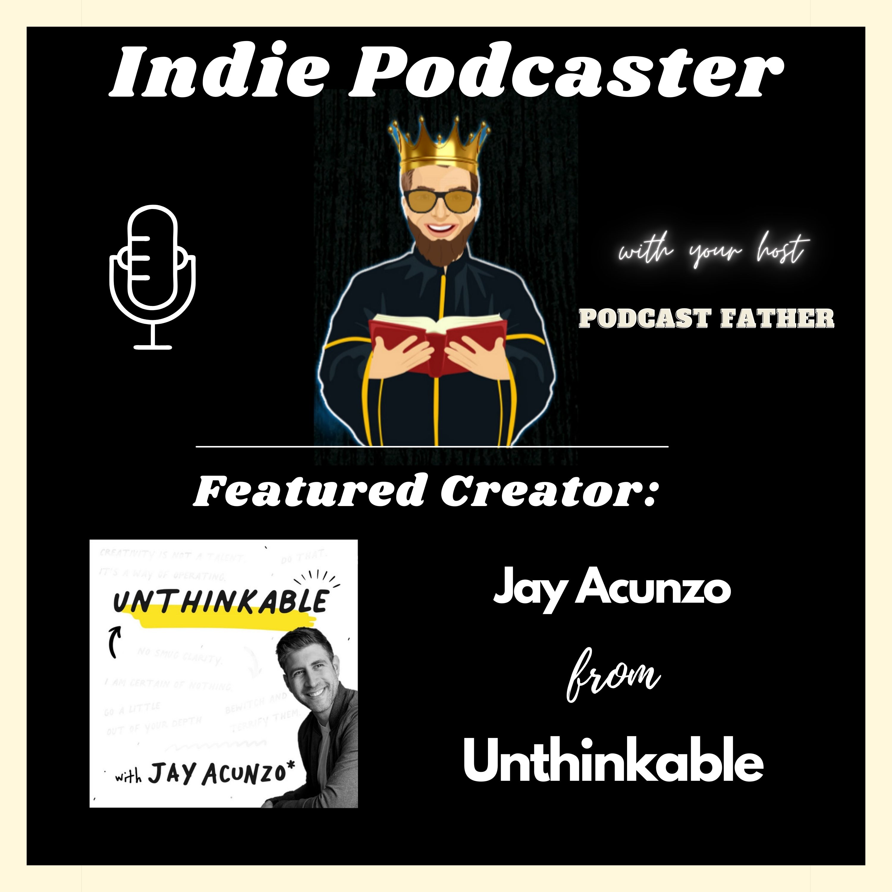 Jay Acunzo from Unthinkable podcast Image