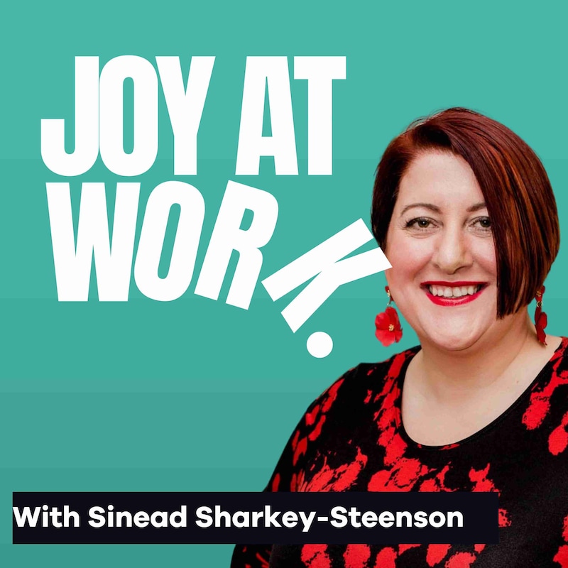 Artwork for podcast Joy At Work