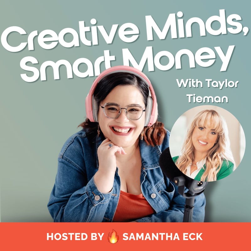 Artwork for podcast Creative Minds, Smart Money: Finance & Business Tips for Creatives