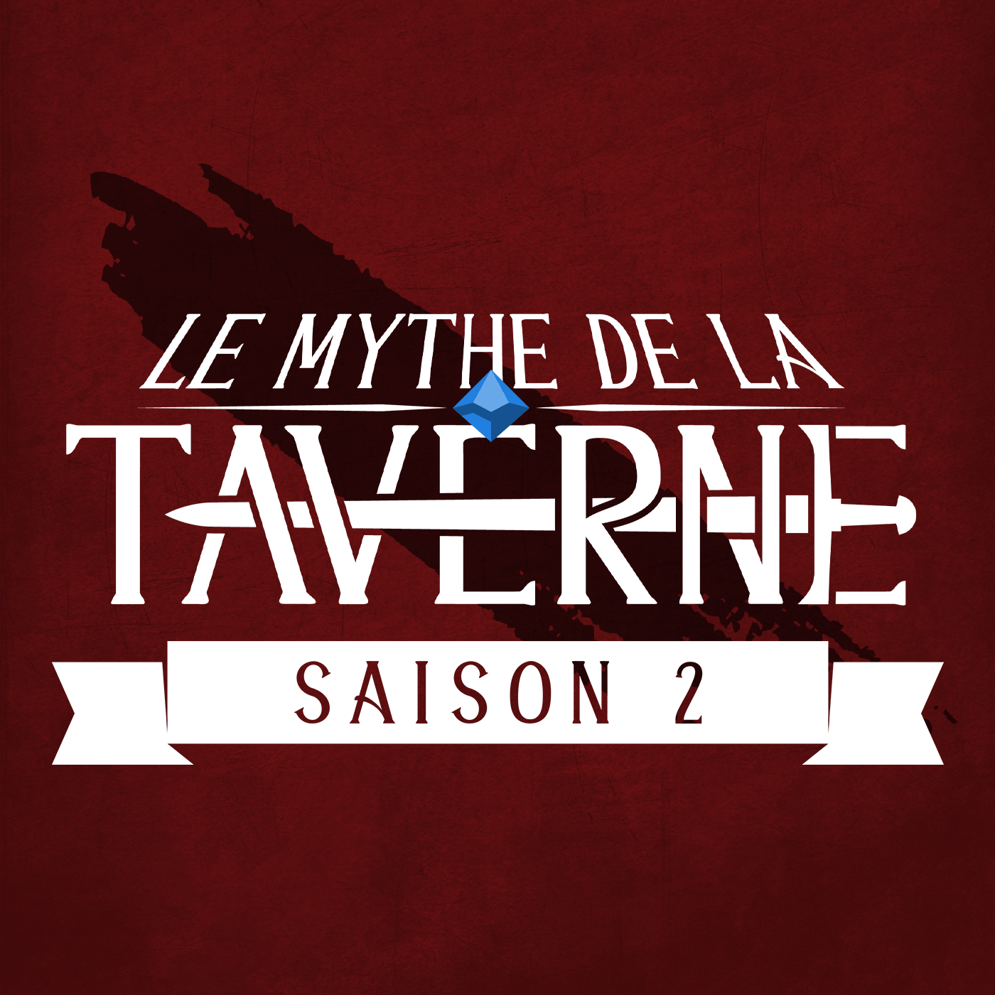 Artwork for podcast Le Mythe de la Taverne