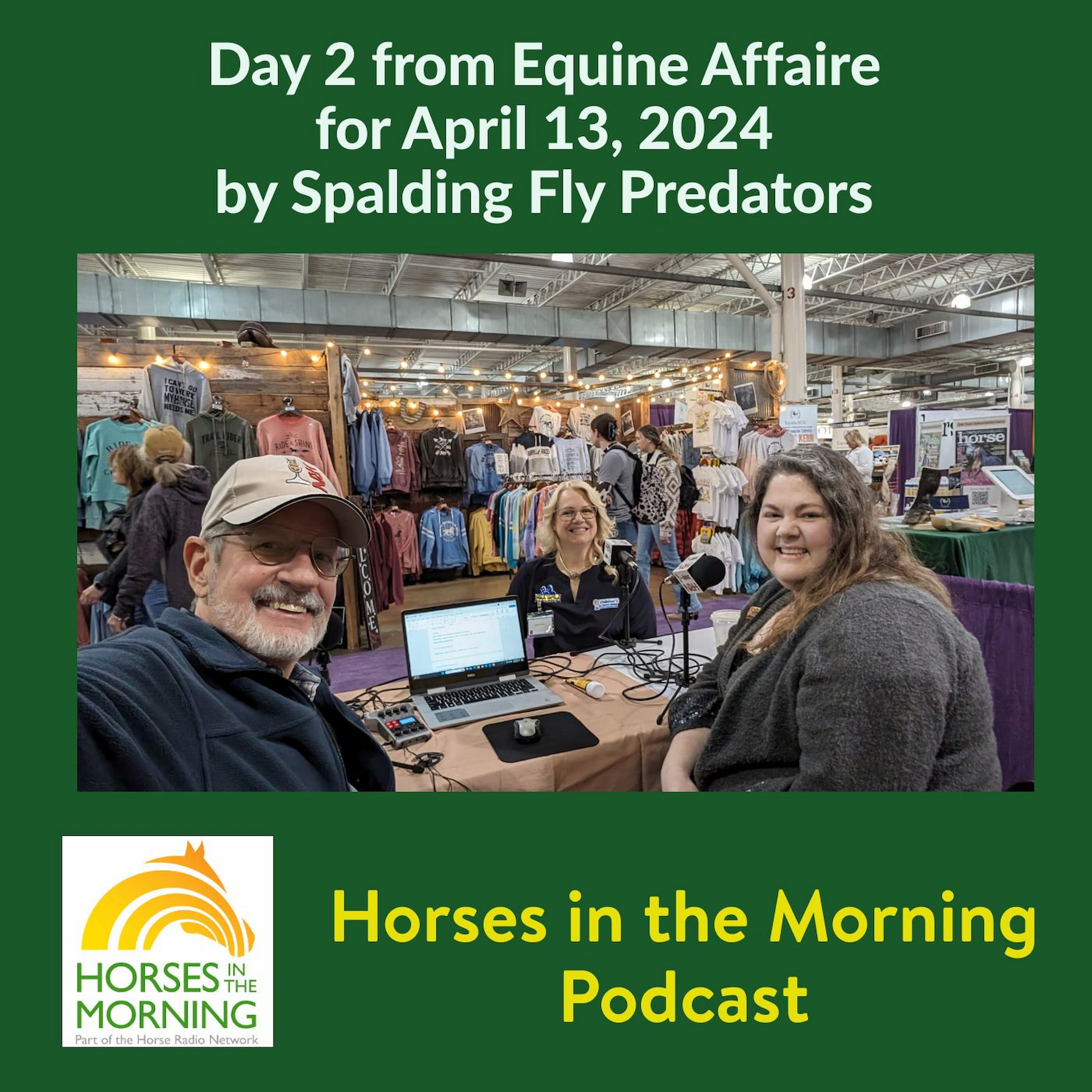 Day 2 from Equine Affaire for April 13, 2024 by Spalding Fly Predators