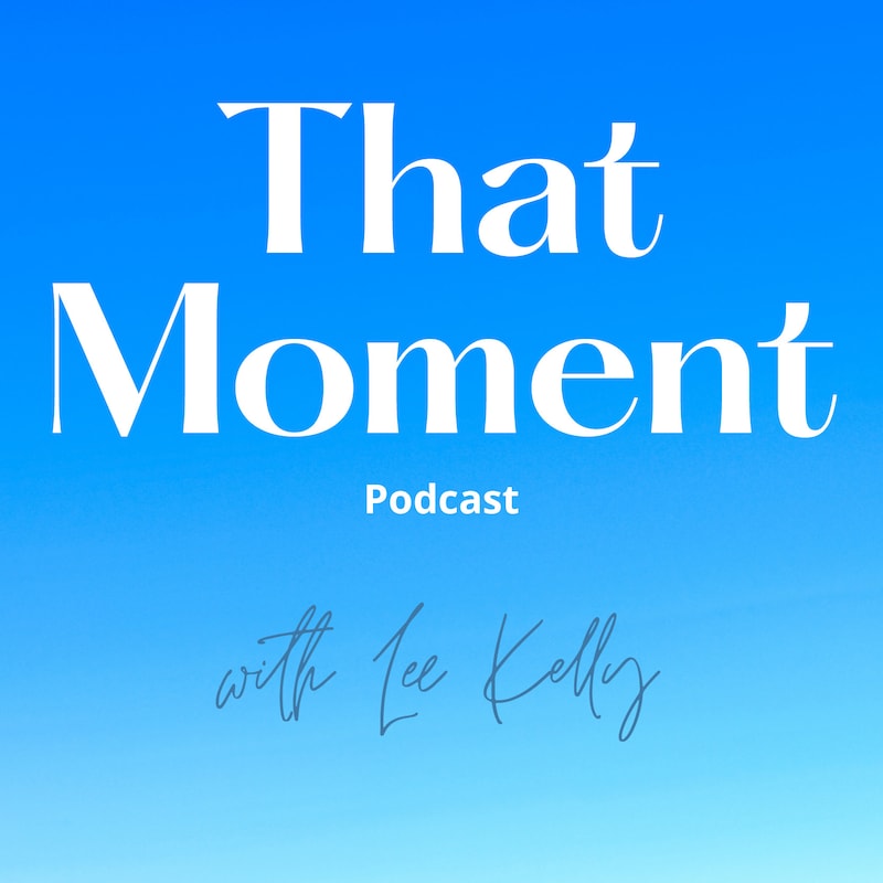 Artwork for podcast That Moment