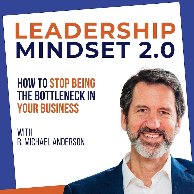 Artwork for podcast Leadership Mindset 2.0