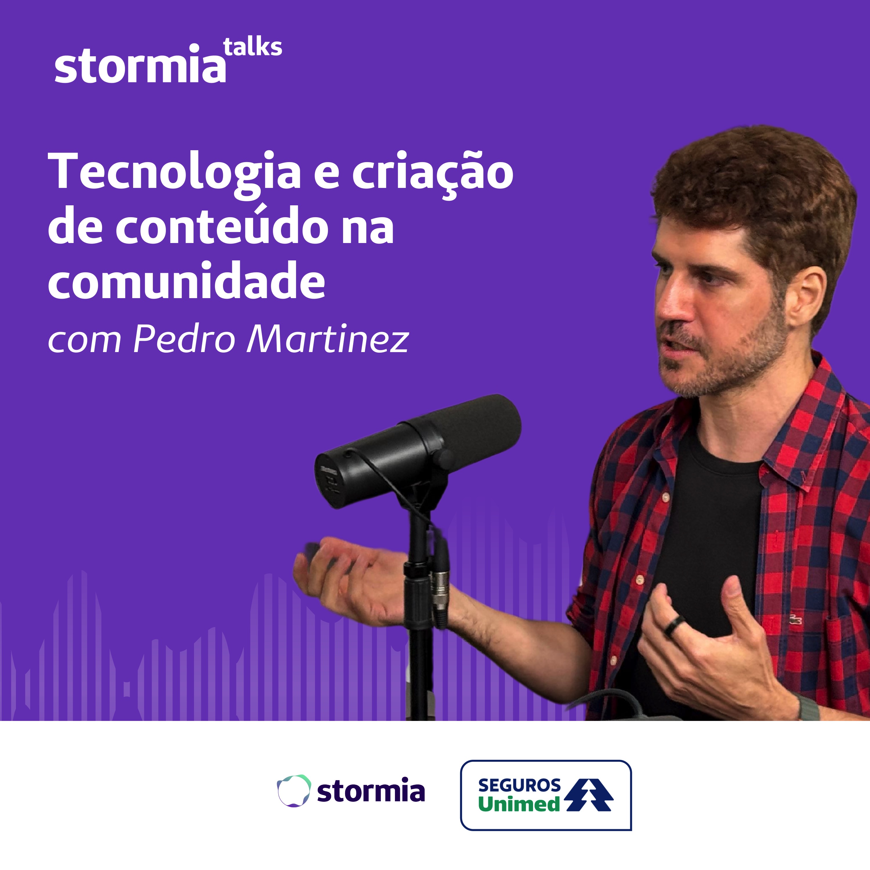 Seguros Unimed: Stormia Talks