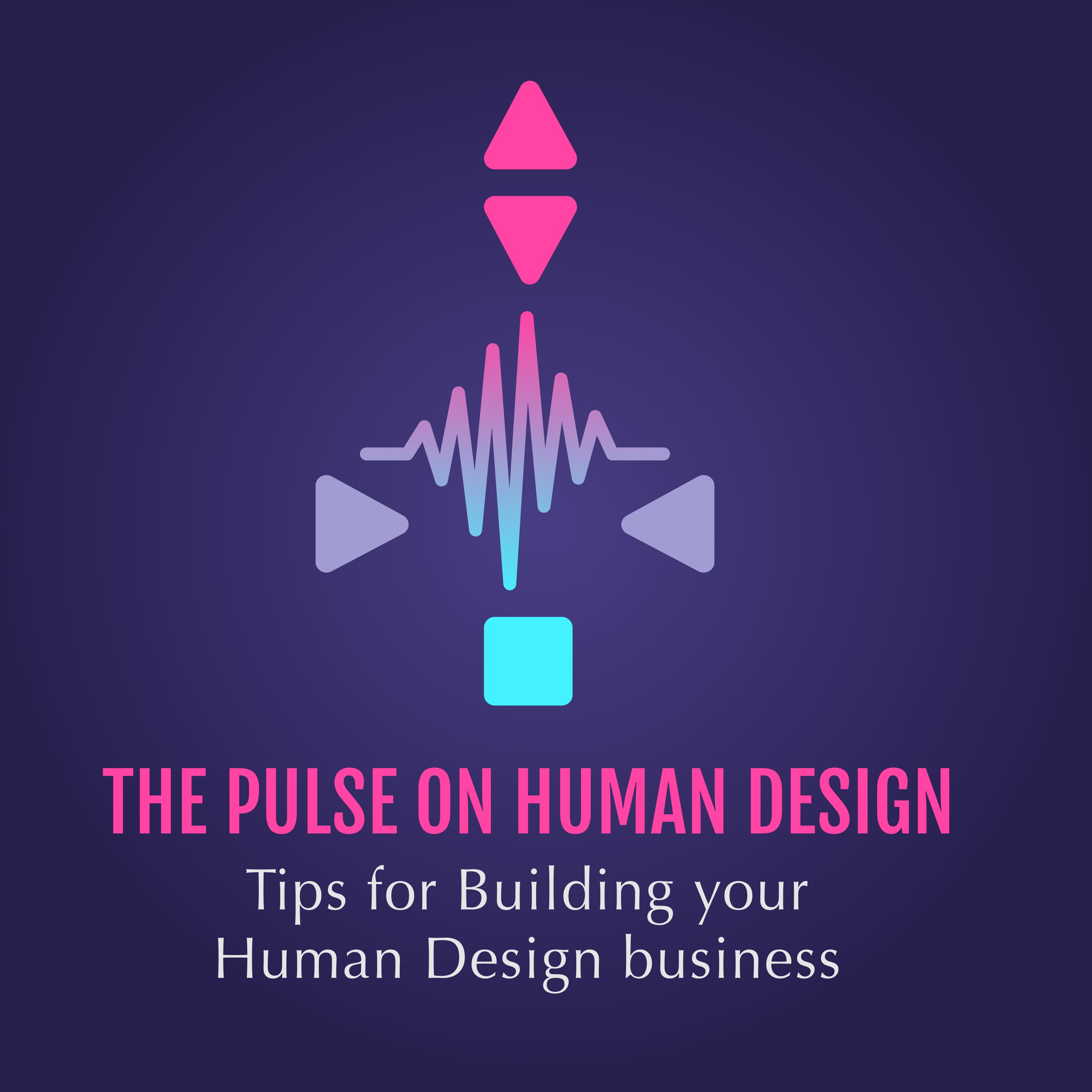 The Pulse on Human Design
