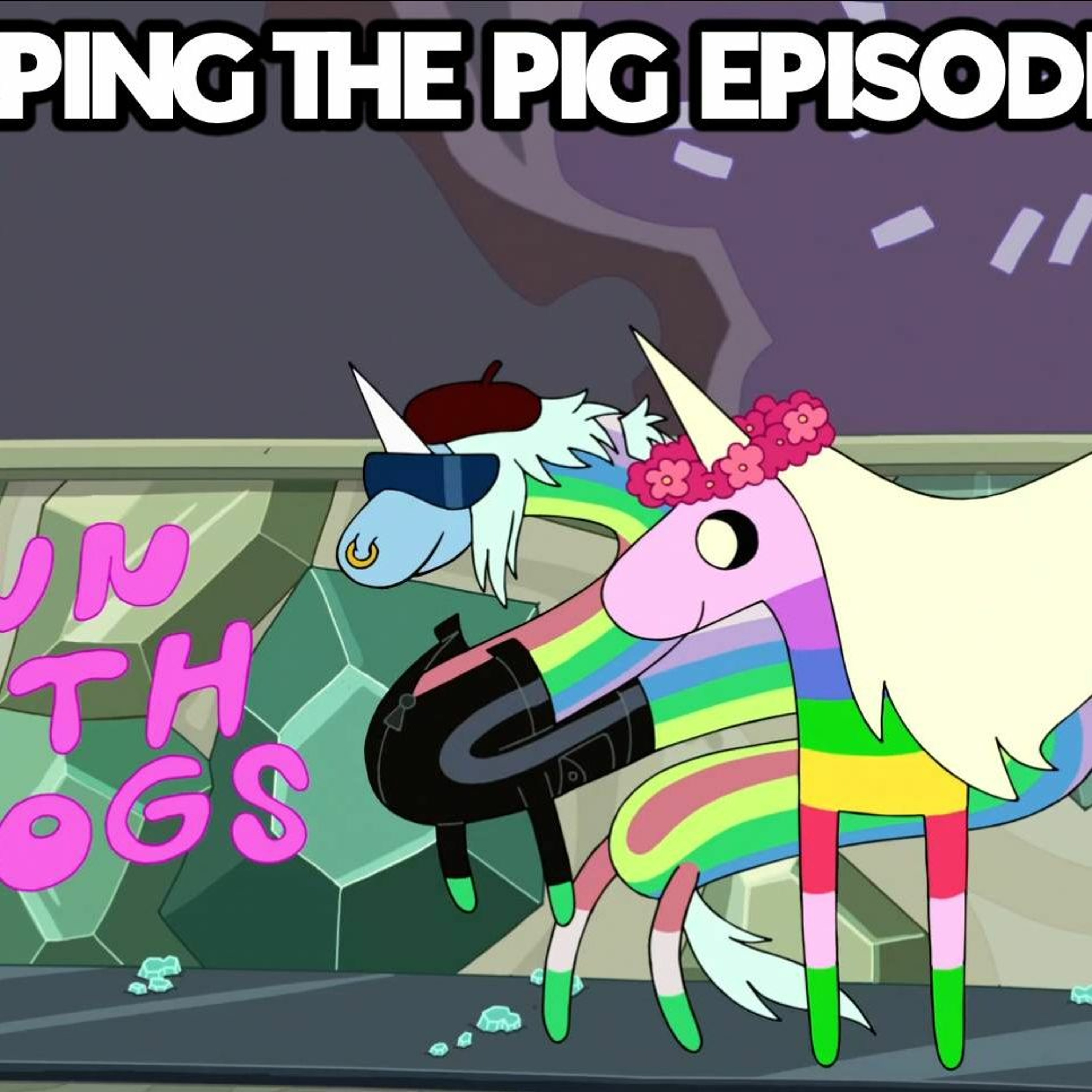 Flooping the Pig - An Adventure Time Podcast