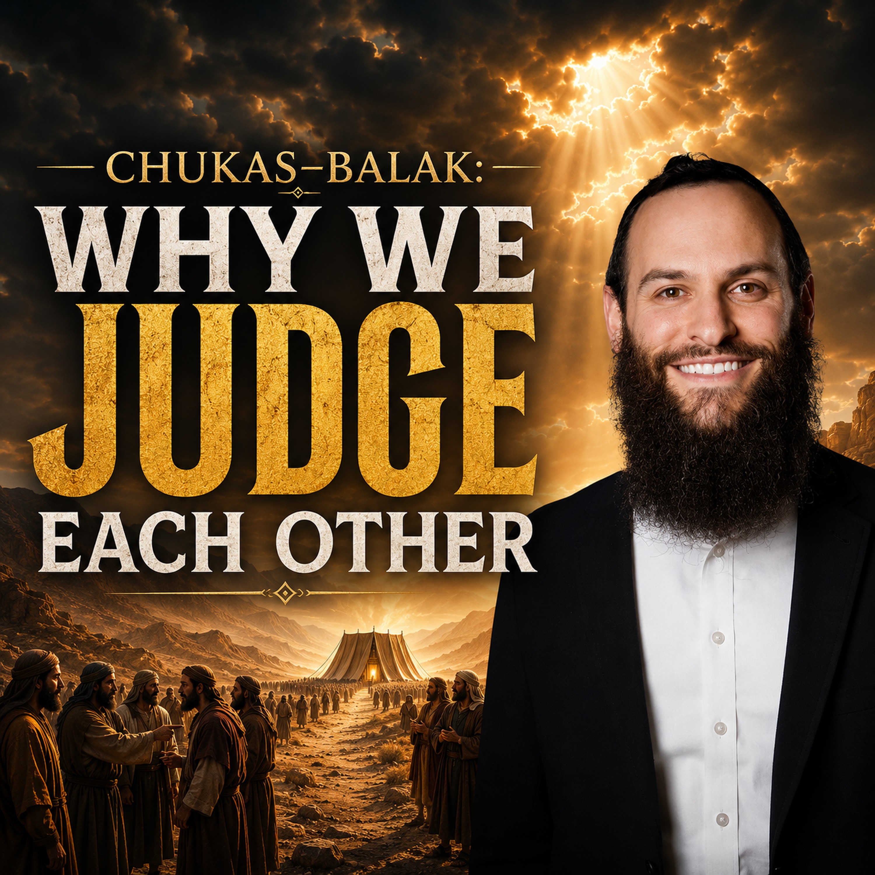 Chukas-Balak: Why We Judge Each Other - Avodas HaLev episode artwork