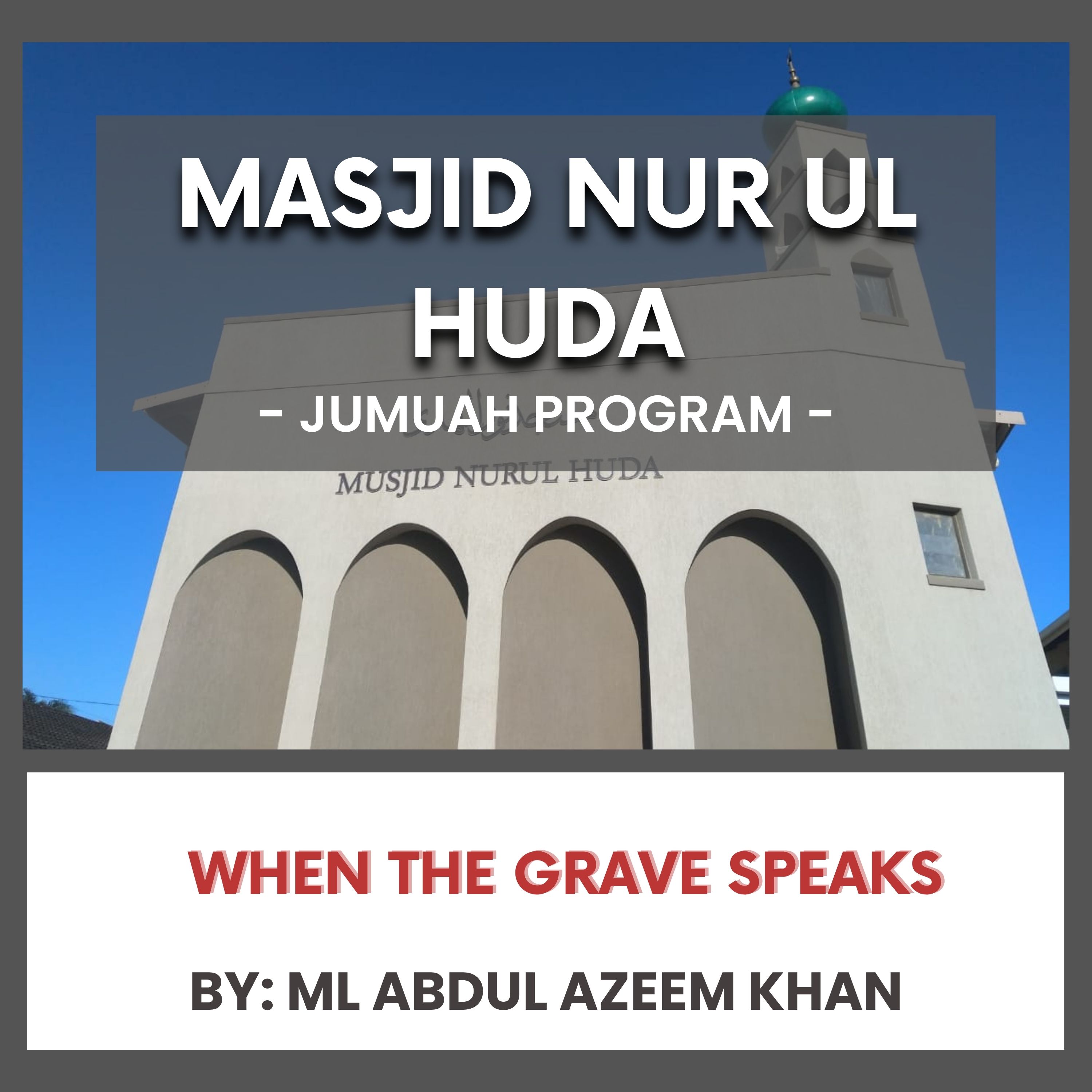 251107_When the Grave Speaks by ML Abdul Azeem Khan episode artwork