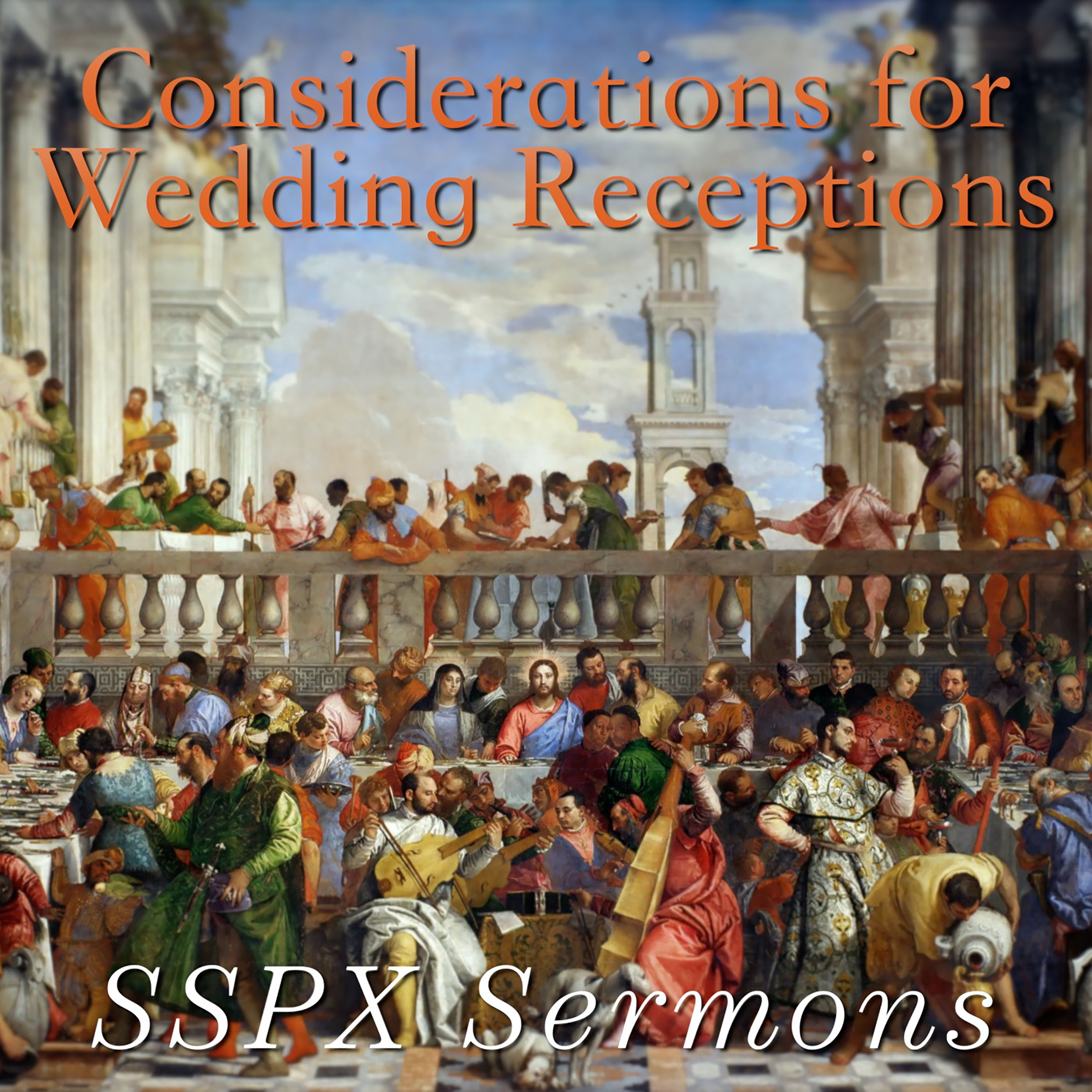 Considerations for Wedding Receptions – SSPX Sermons