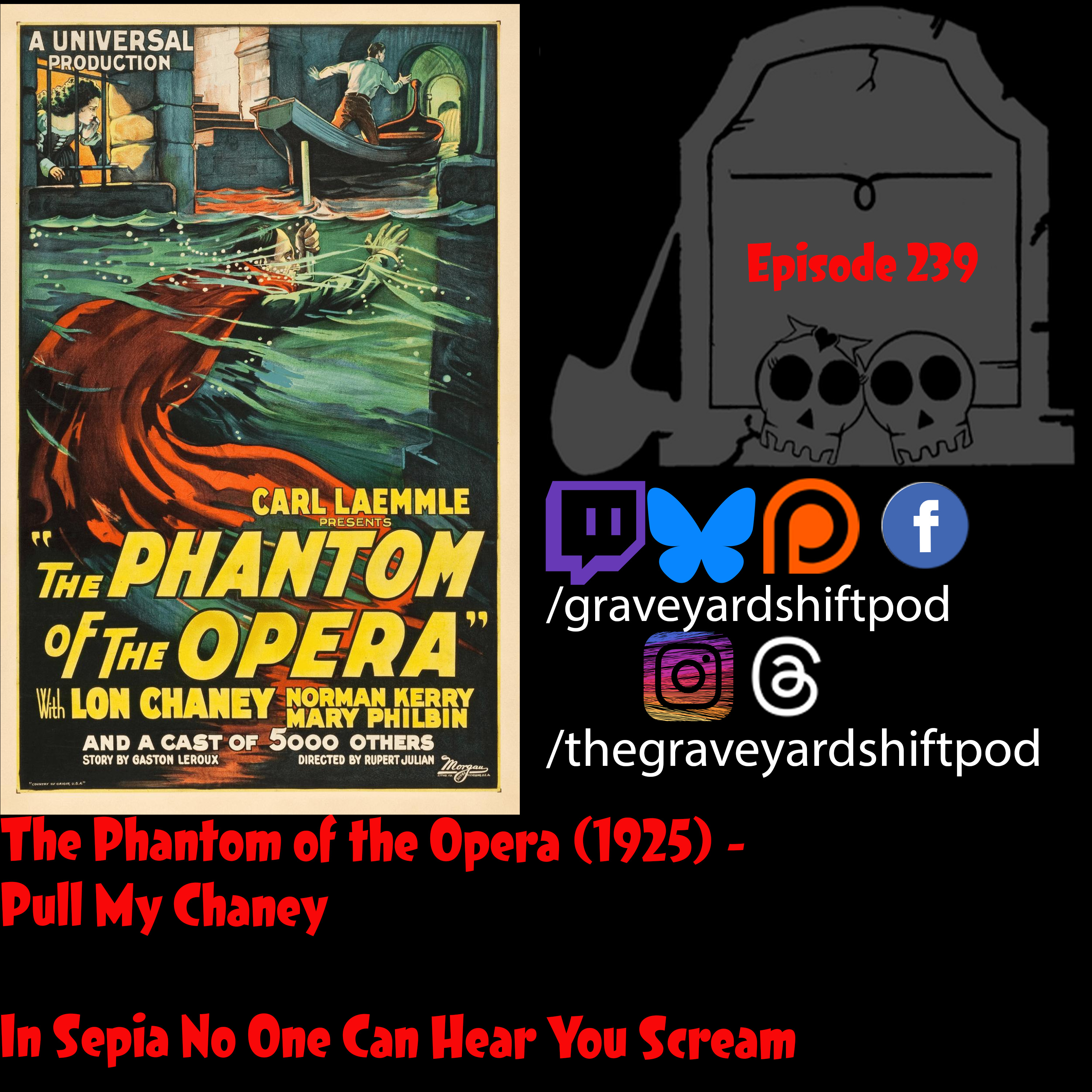 The Phantom of the Opera (1925) - Pull My Chaney - In Sepia No One Can Hear You Scream