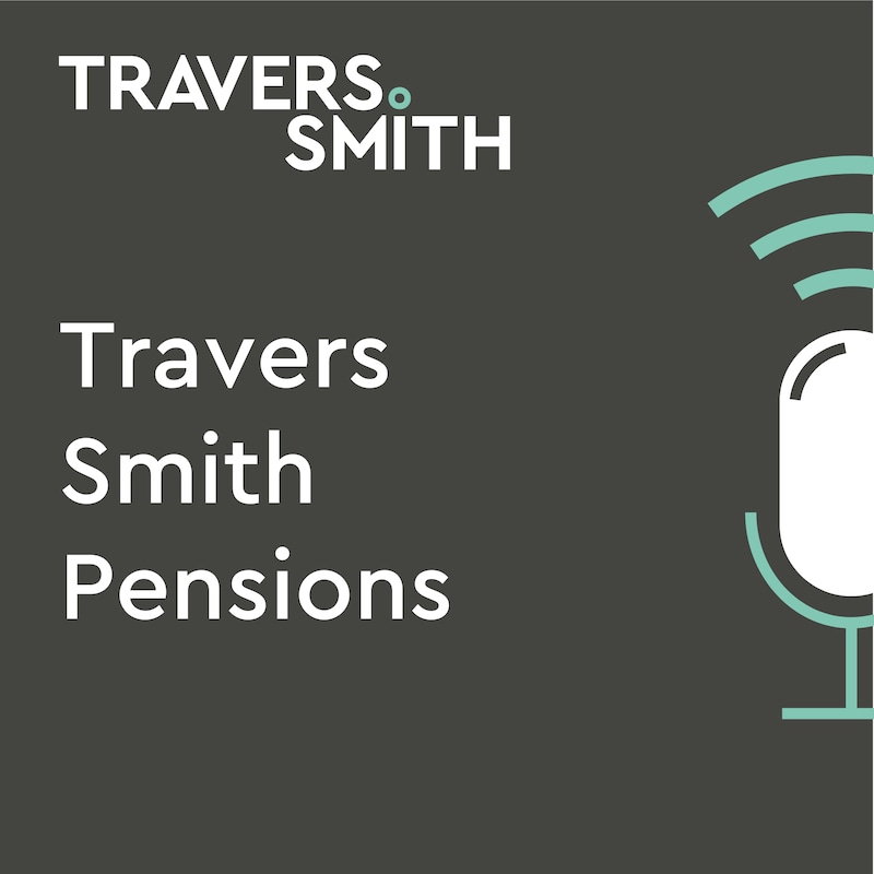 Artwork for podcast Travers Smith Pensions