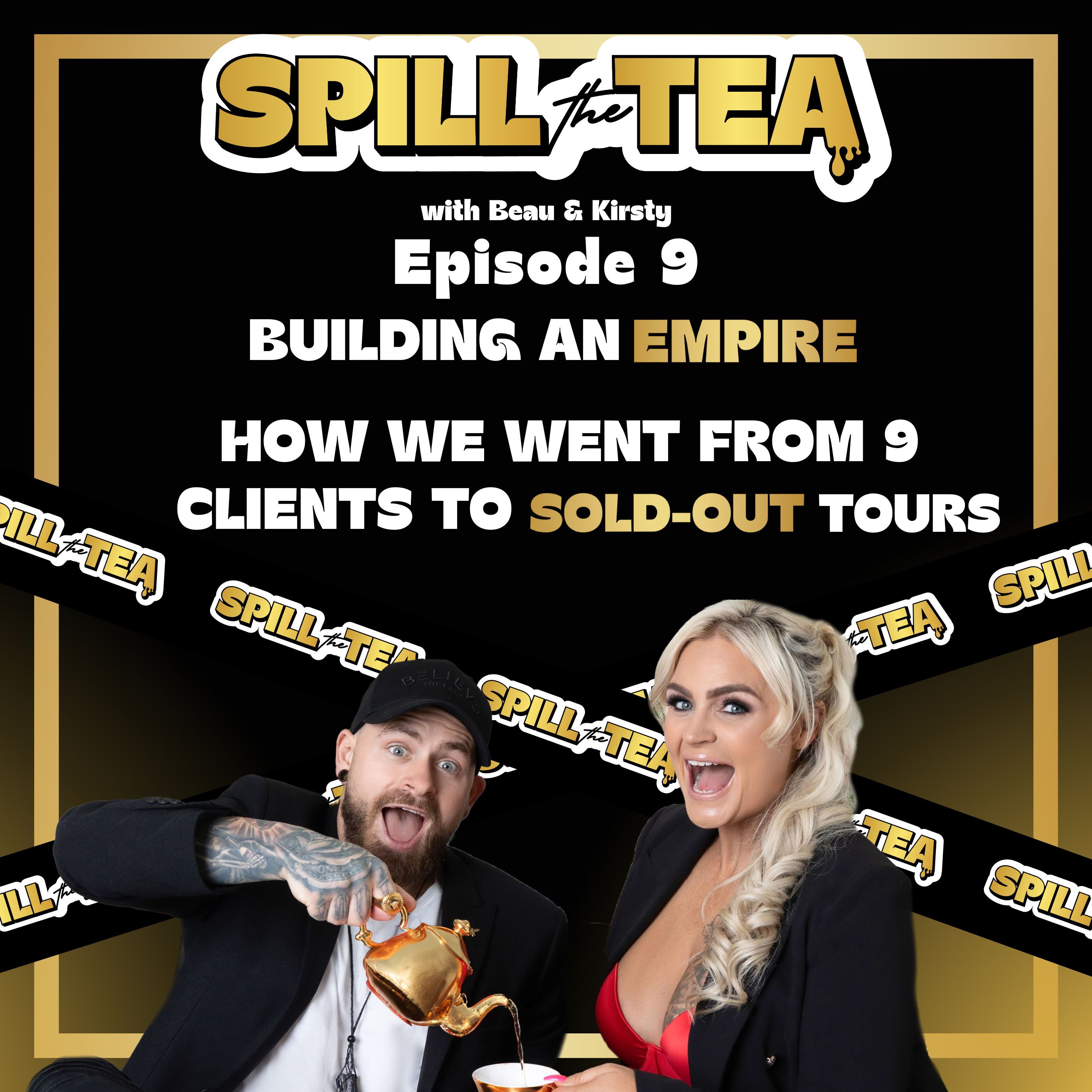 Spill the Tea with Beau & Kirsty
