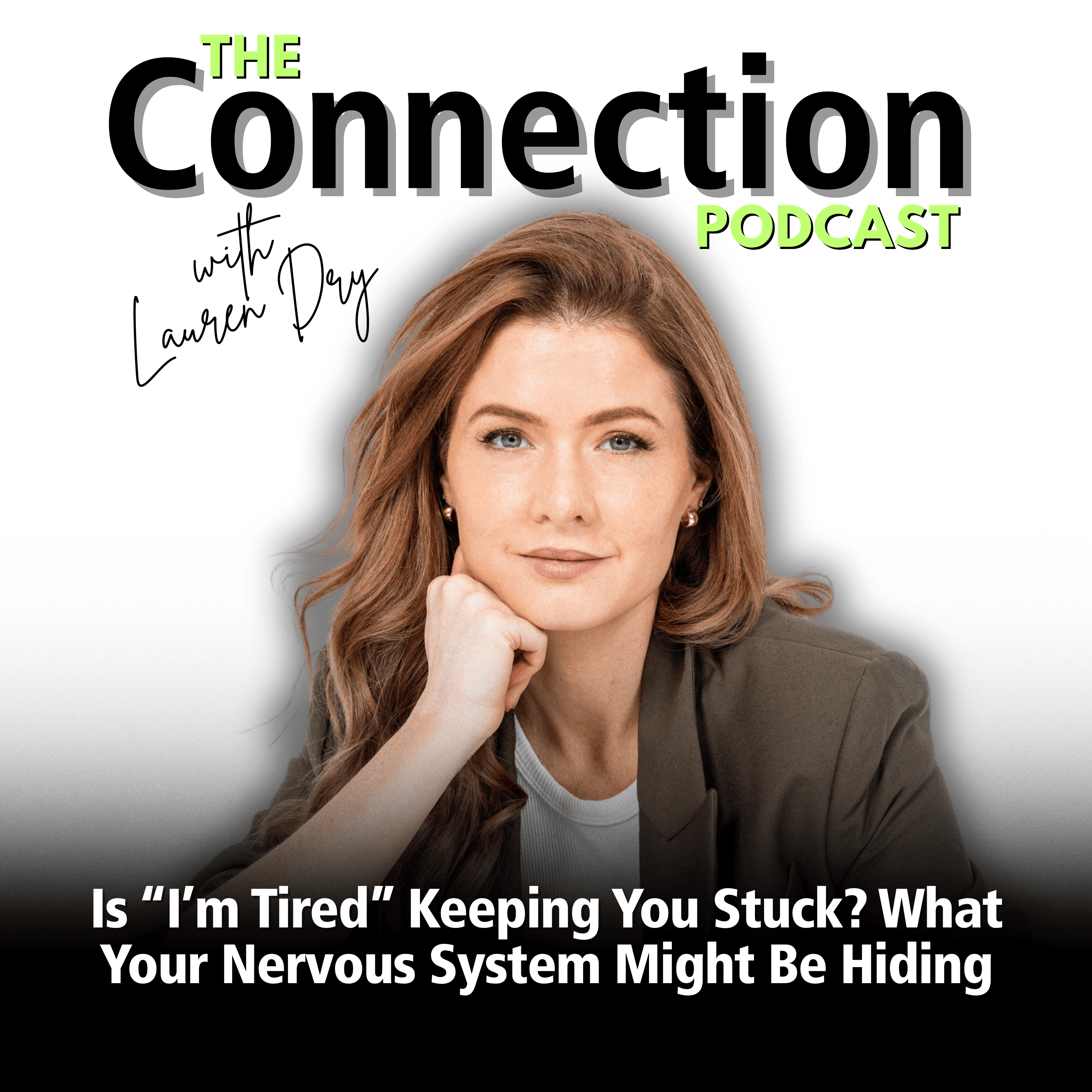 Is “I’m Tired” Keeping You Stuck? What Your Nervous System Might Be Hiding episode artwork