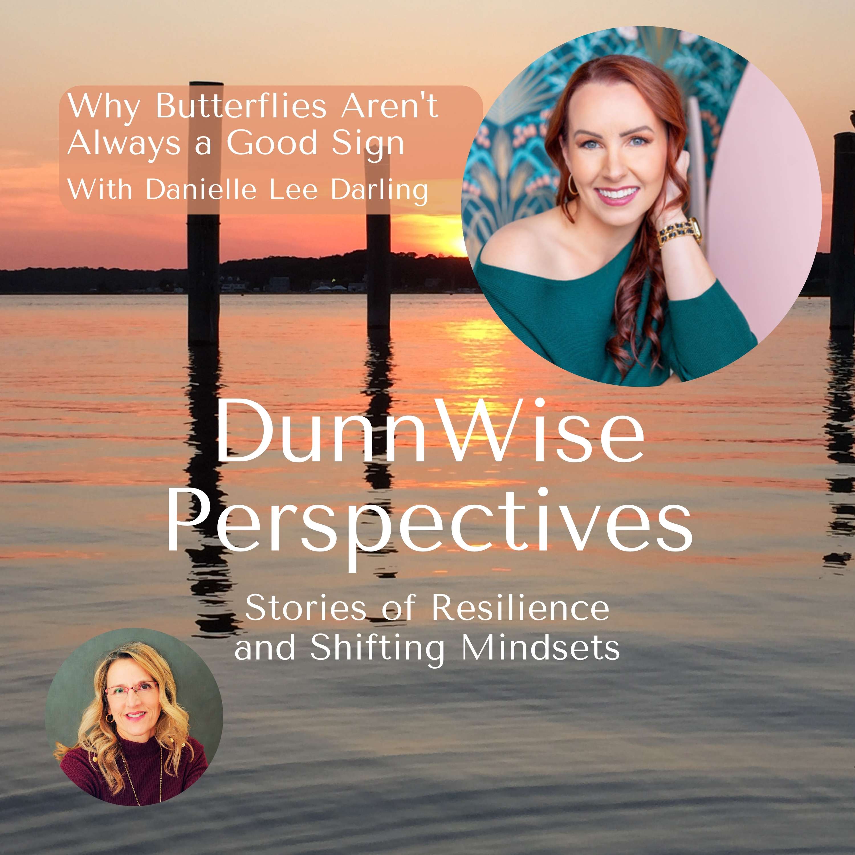 Why Butterflies Aren't Always a Good Sign with Danielle Lee Darling episode artwork