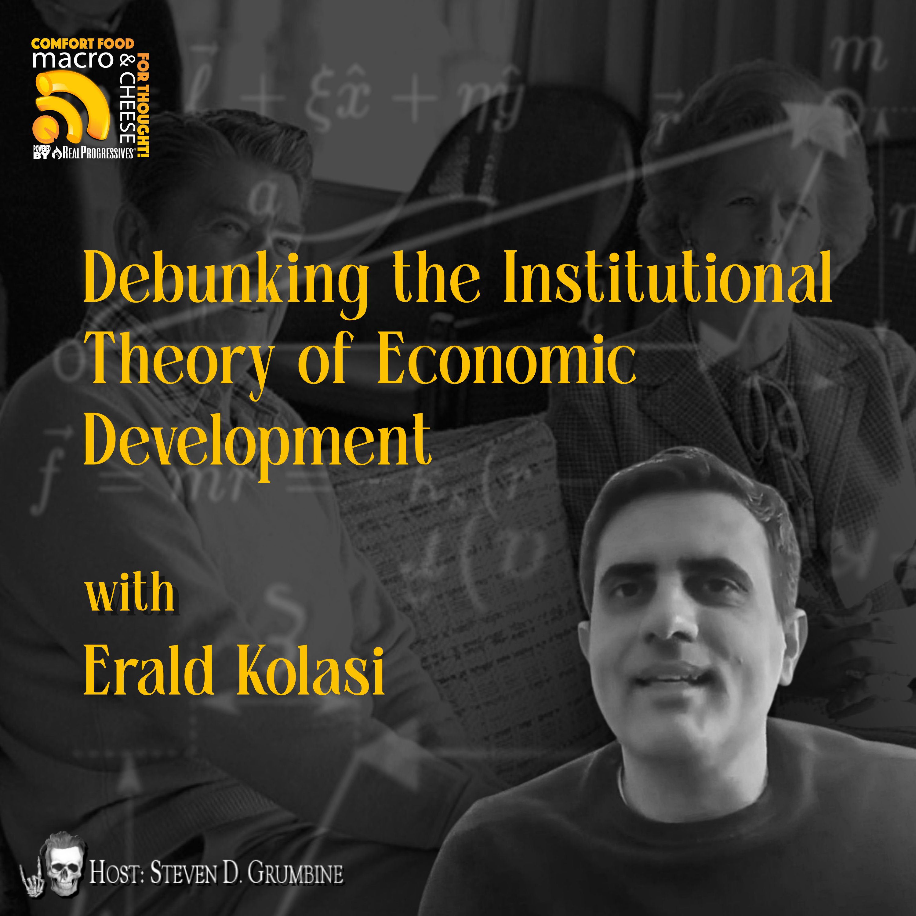 Ep 362 - Debunking the Institutional Theory of Economic Development with Erald Kolasi