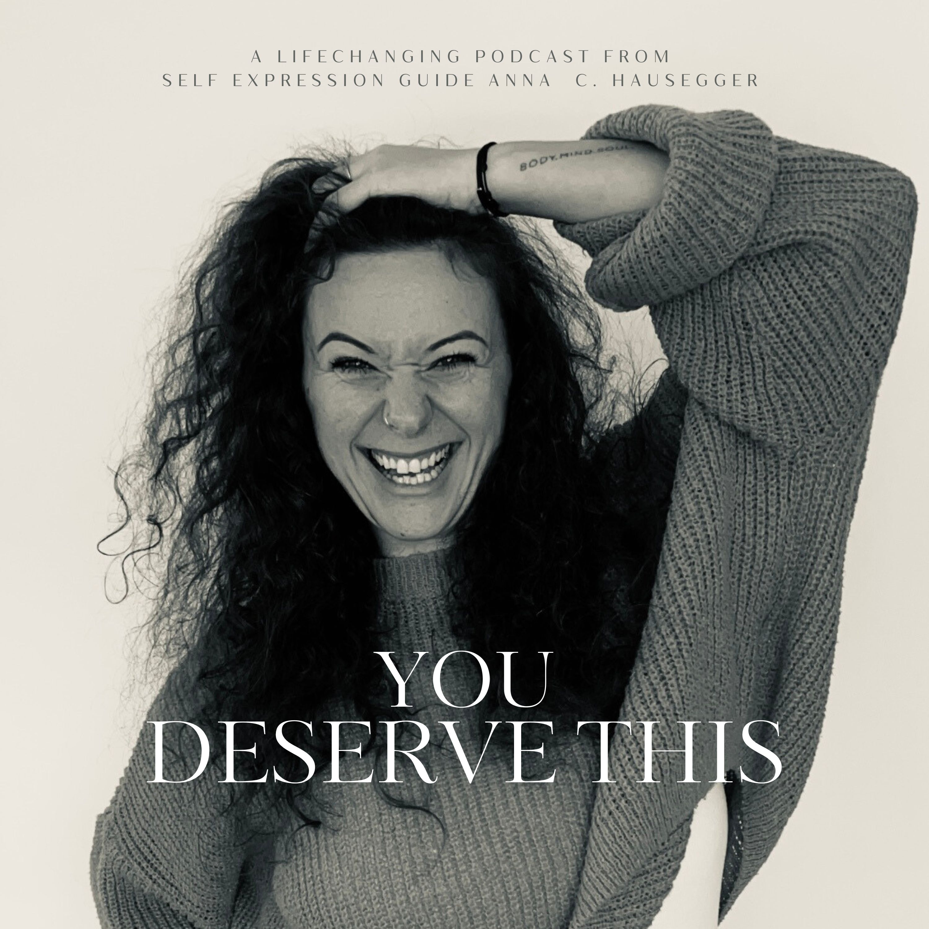 You deserve this