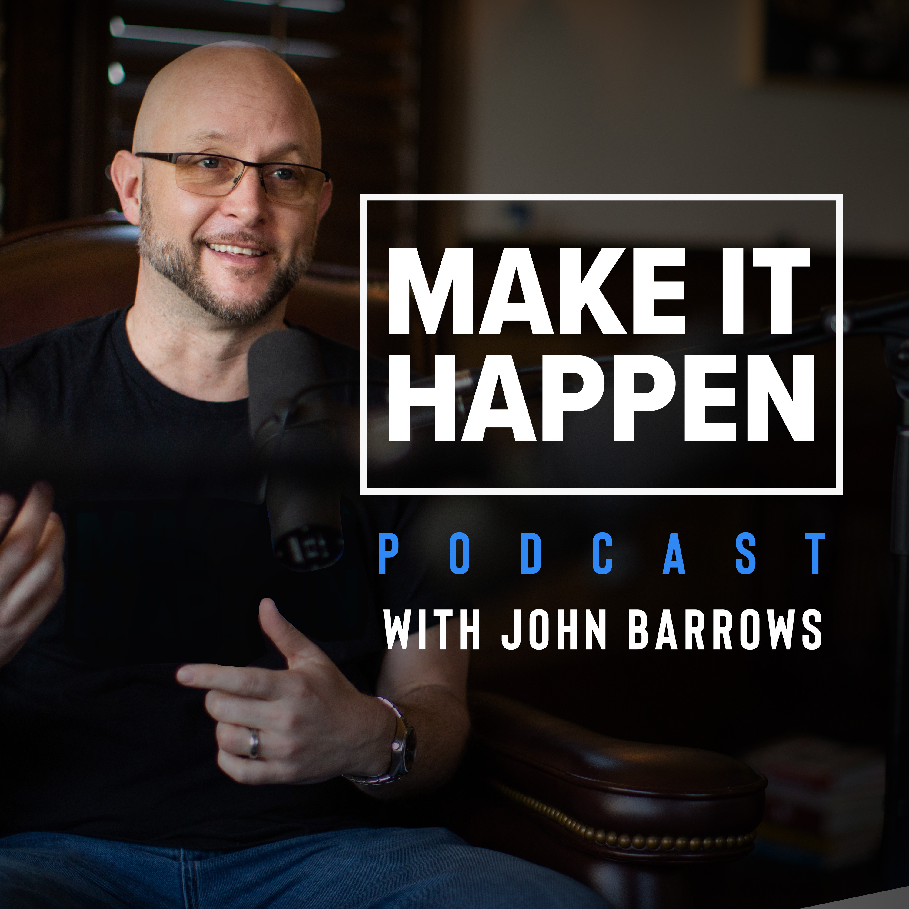 Show artwork for Make It Happen Mondays - B2B Sales Talk with John Barrows