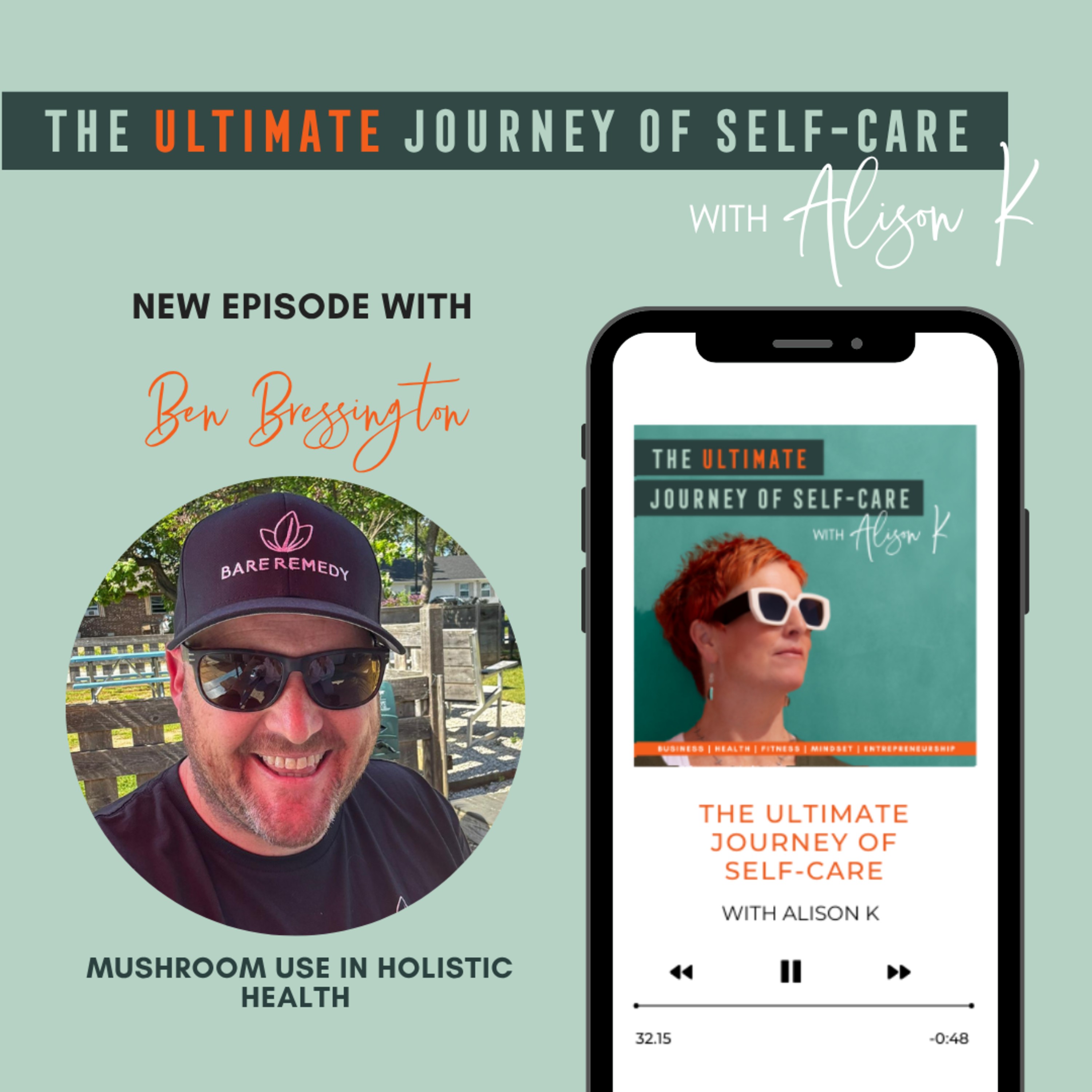 Mushroom Use in Holistic Health with Ben Brassington episode artwork