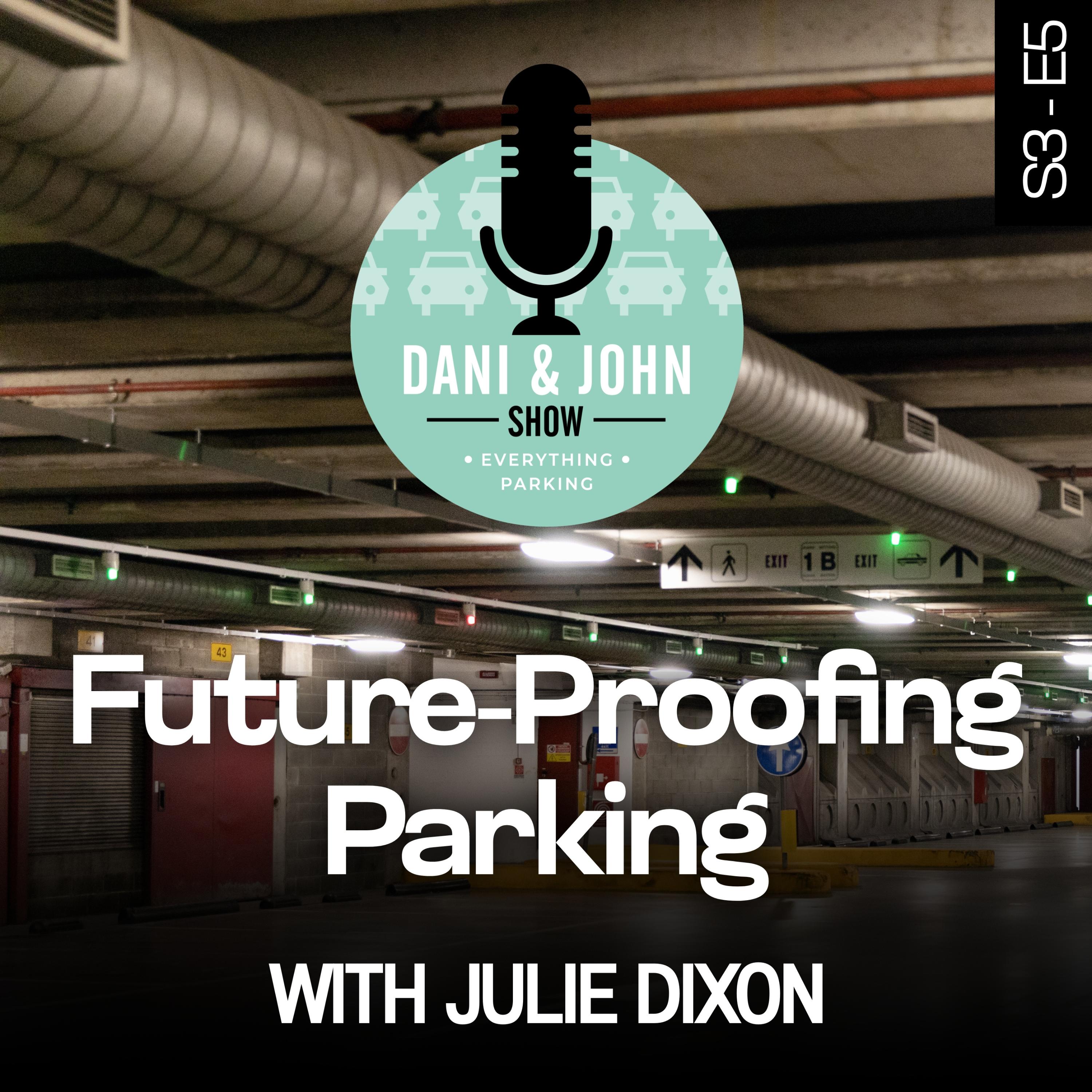 All Things Parking with Dani and John